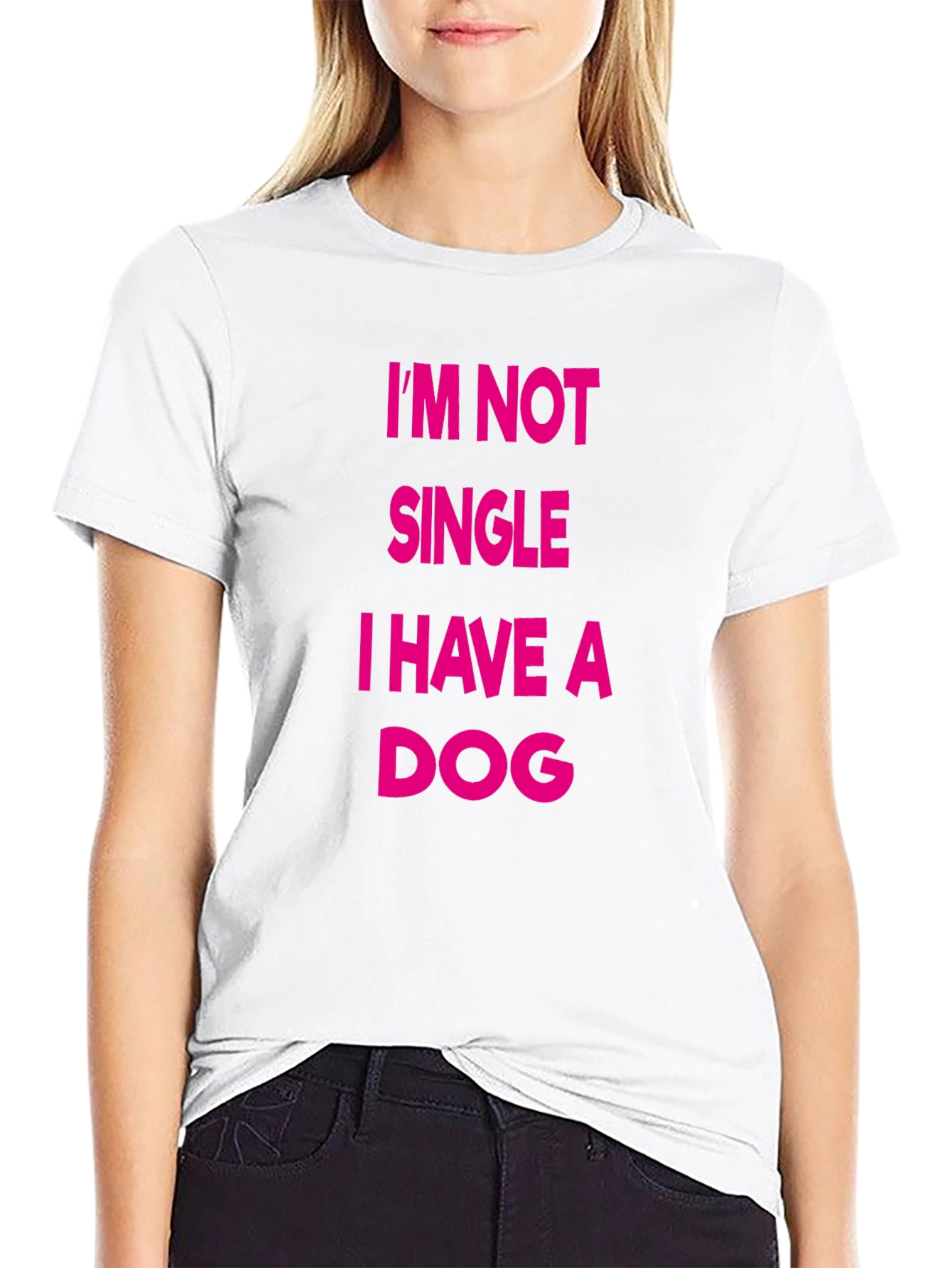 Im Not Single I Have A Dog Funny T-Shirt