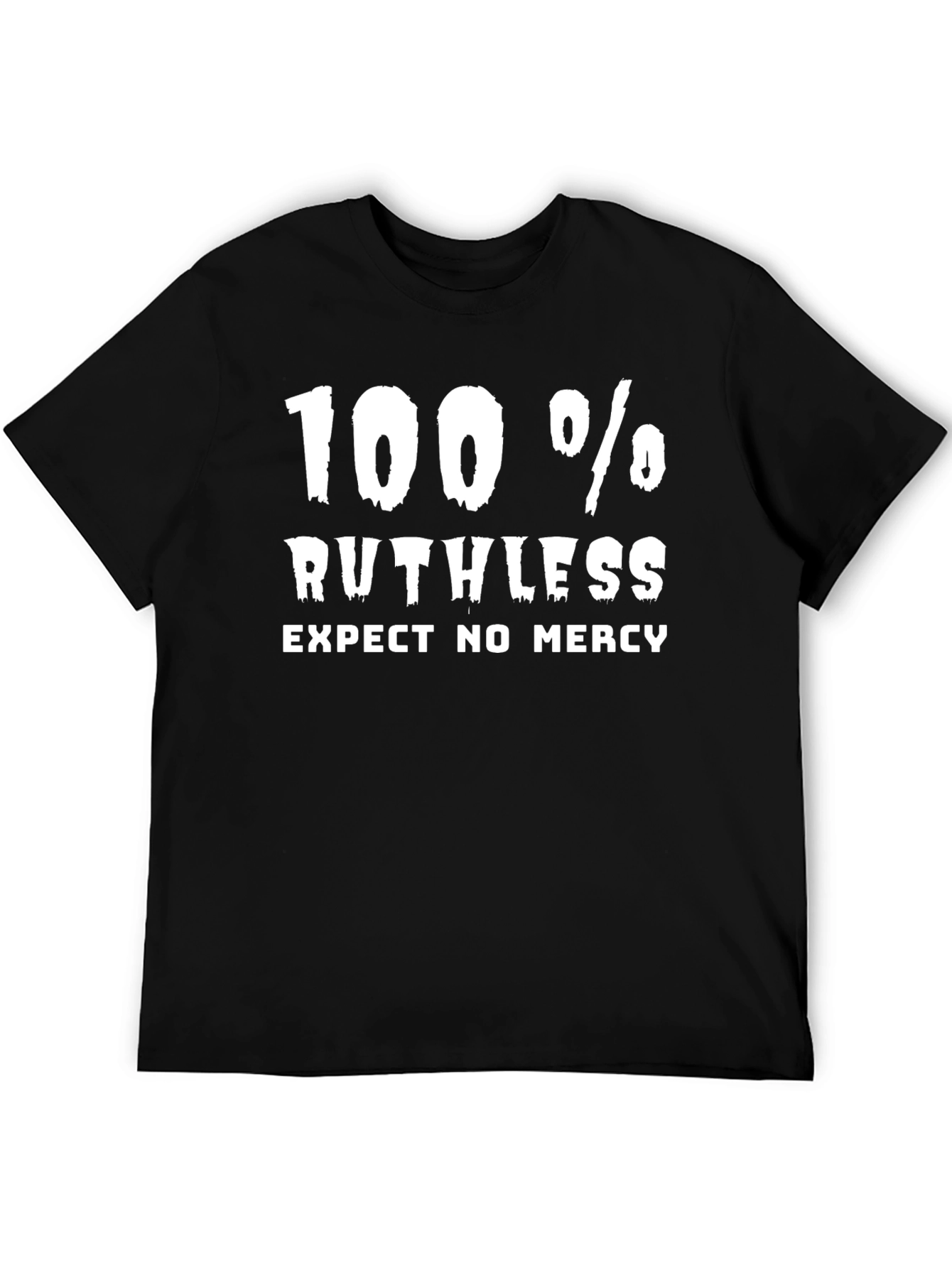 Ruthless Expect No Mercy Graphic Tee