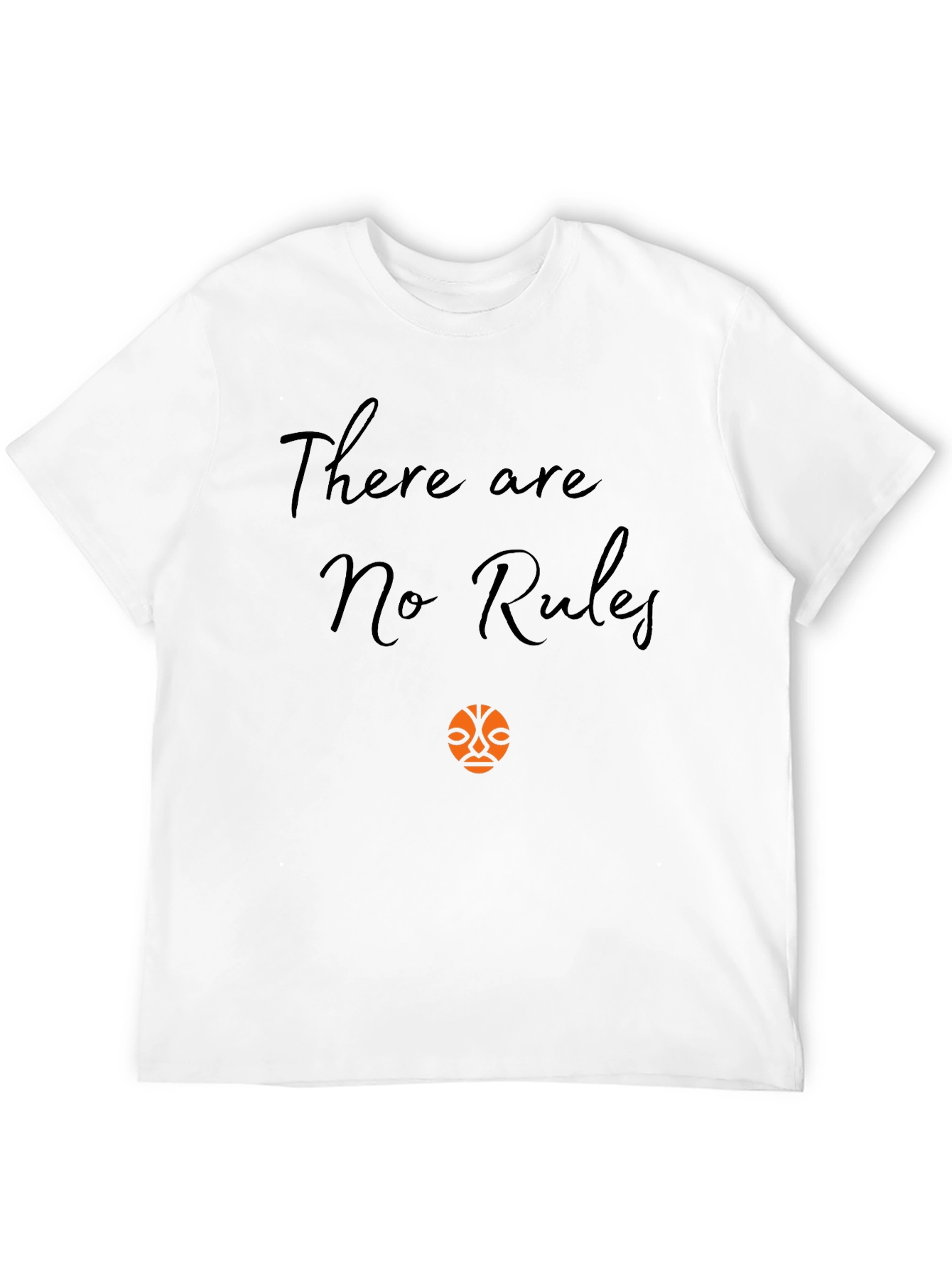 There are No Rules T-shirt