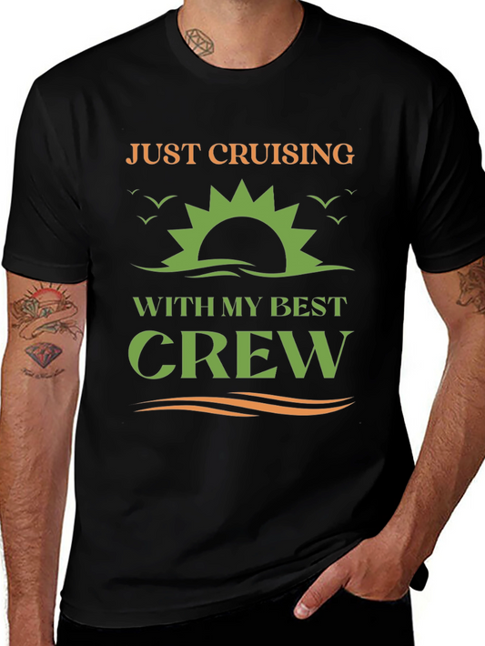 Just Cruising With My Best Crew T-Shirt