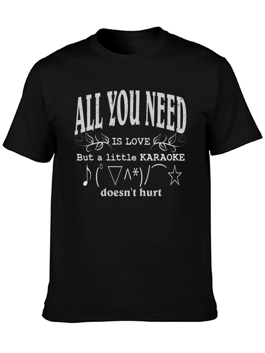 All You Need Is Love Karaoke T-Shirt