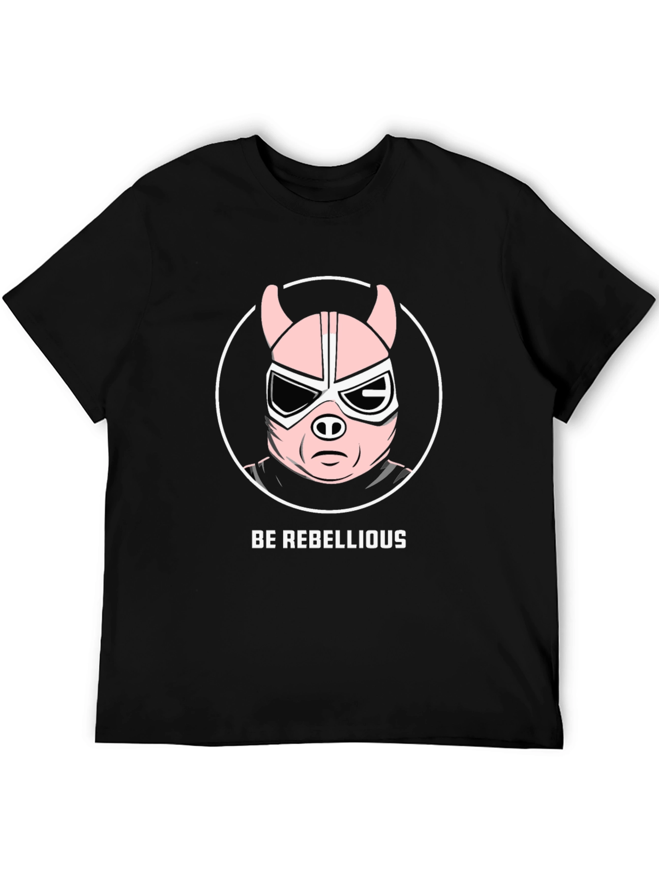Be Rebellious Pig Wrestler T-Shirt - Black