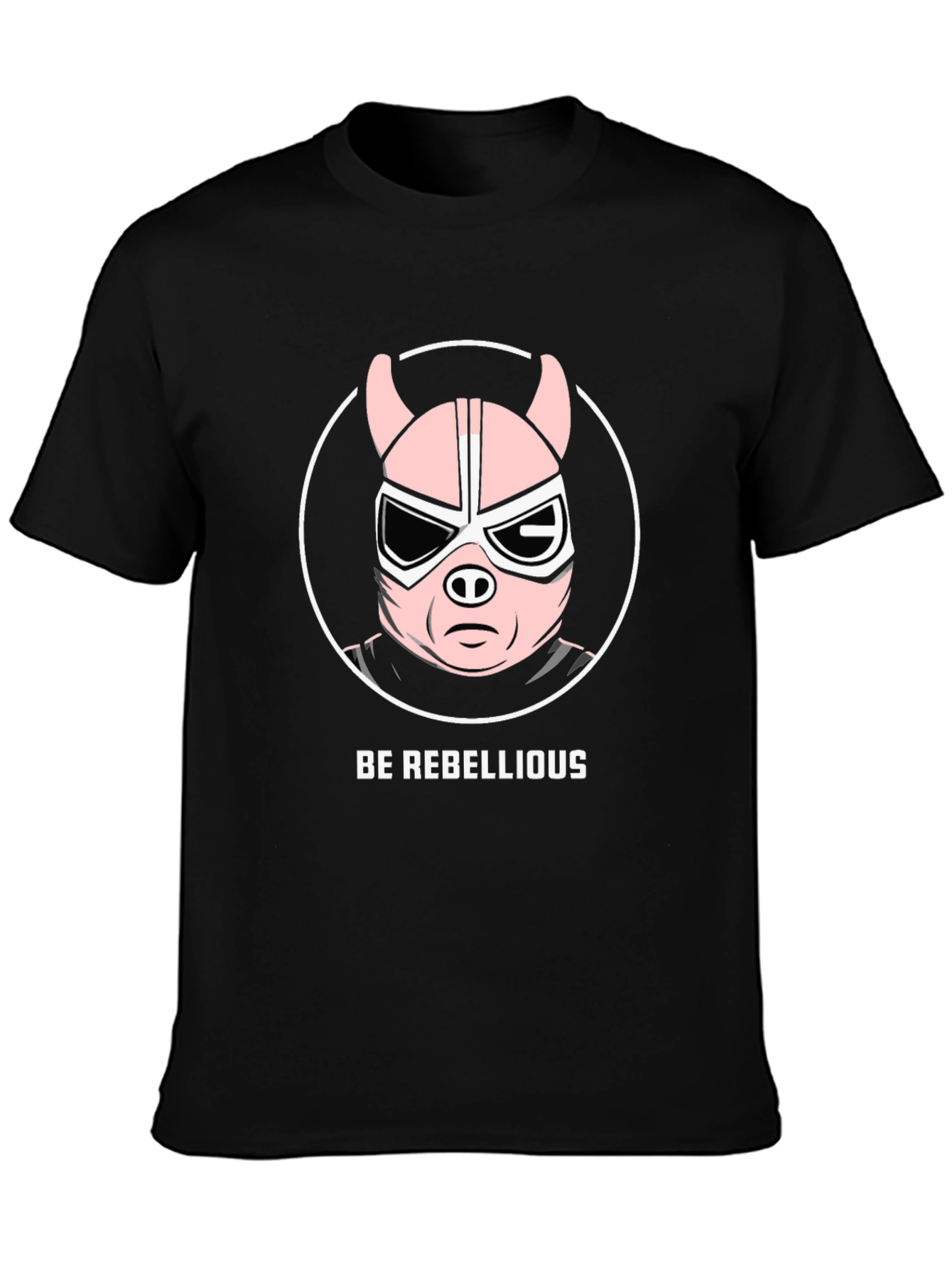 Be Rebellious Pig Wrestler T-Shirt - Black