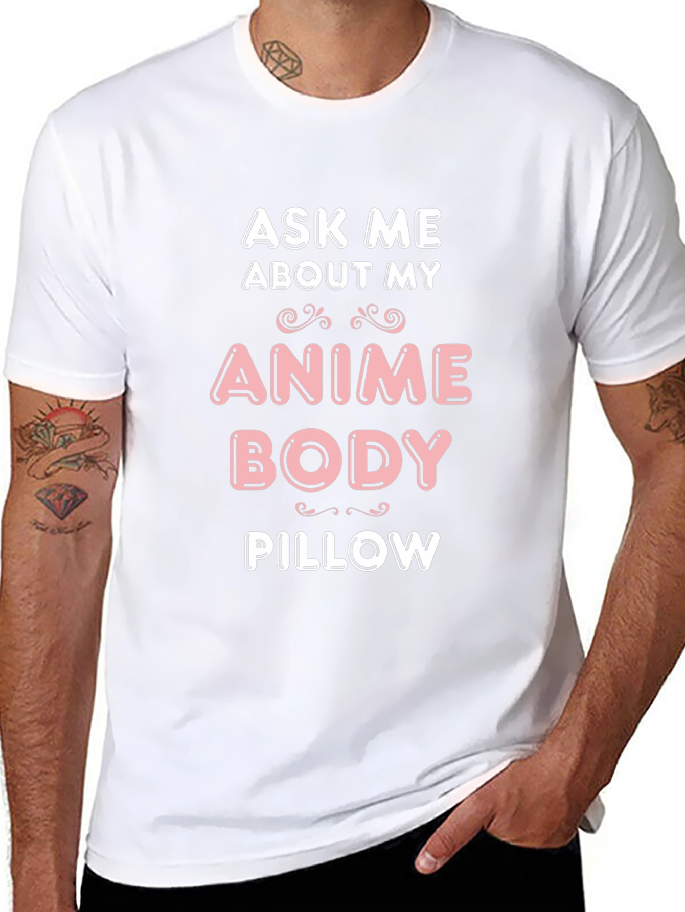 Ask Me About My Anime Body Pillow T-Shirt