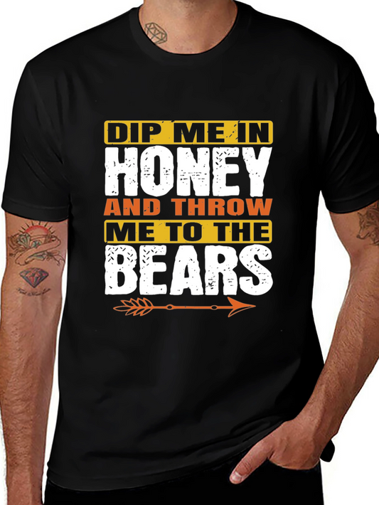 Dip Me In Honey Throw Me To The Bears Graphic T-Shirt