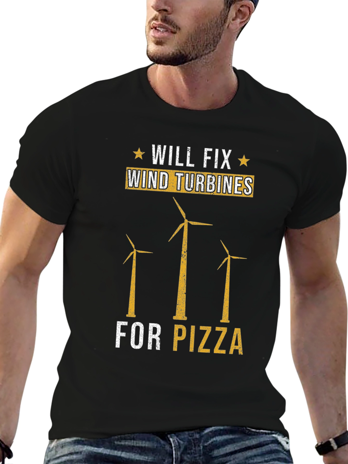 Will Fix Wind Turbines For Pizza Funny T-Shirt