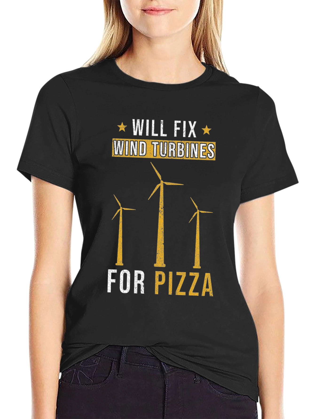 Will Fix Wind Turbines For Pizza Funny T-Shirt