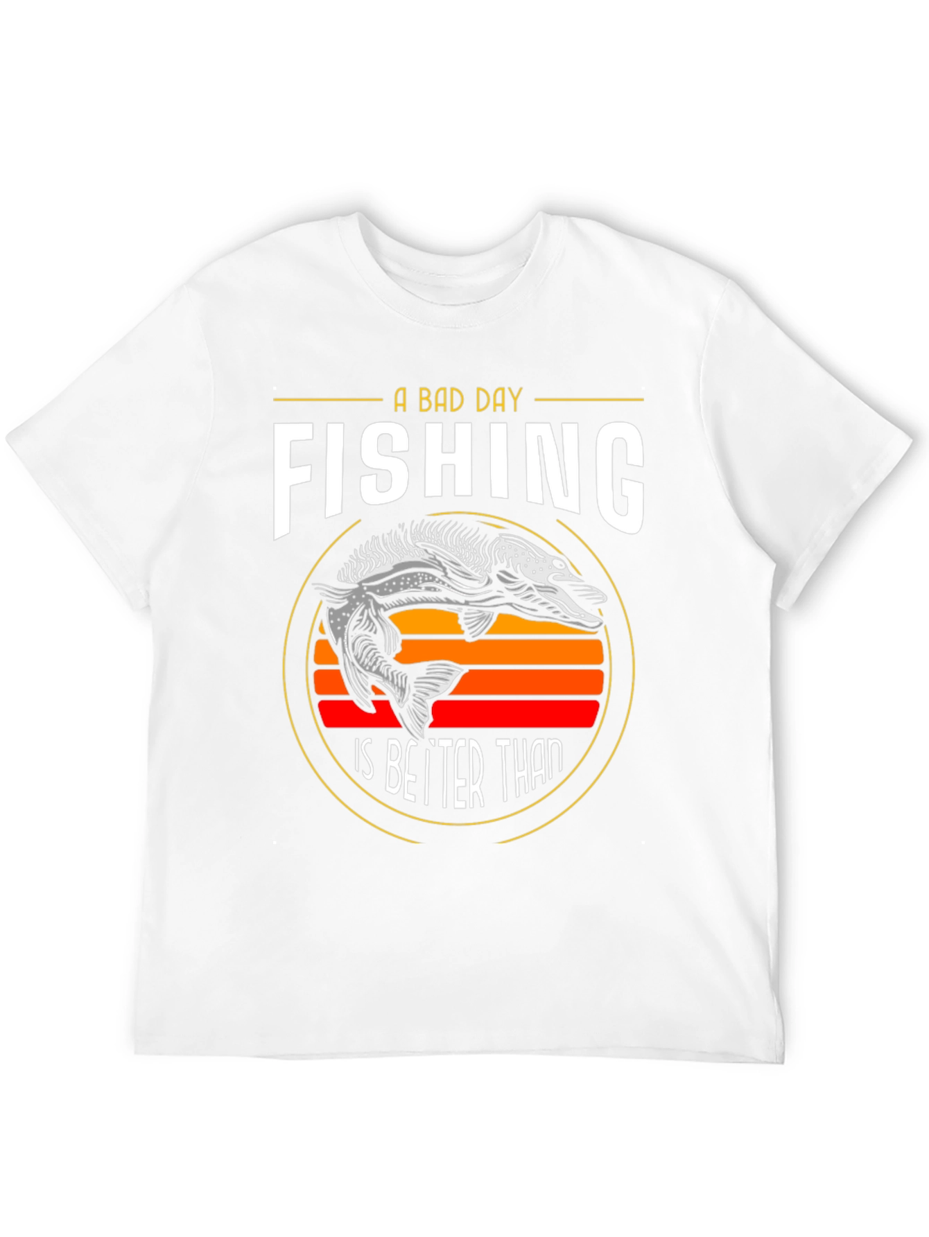 Funny Fishing Graphic T-Shirt - A Bad Day Fishing