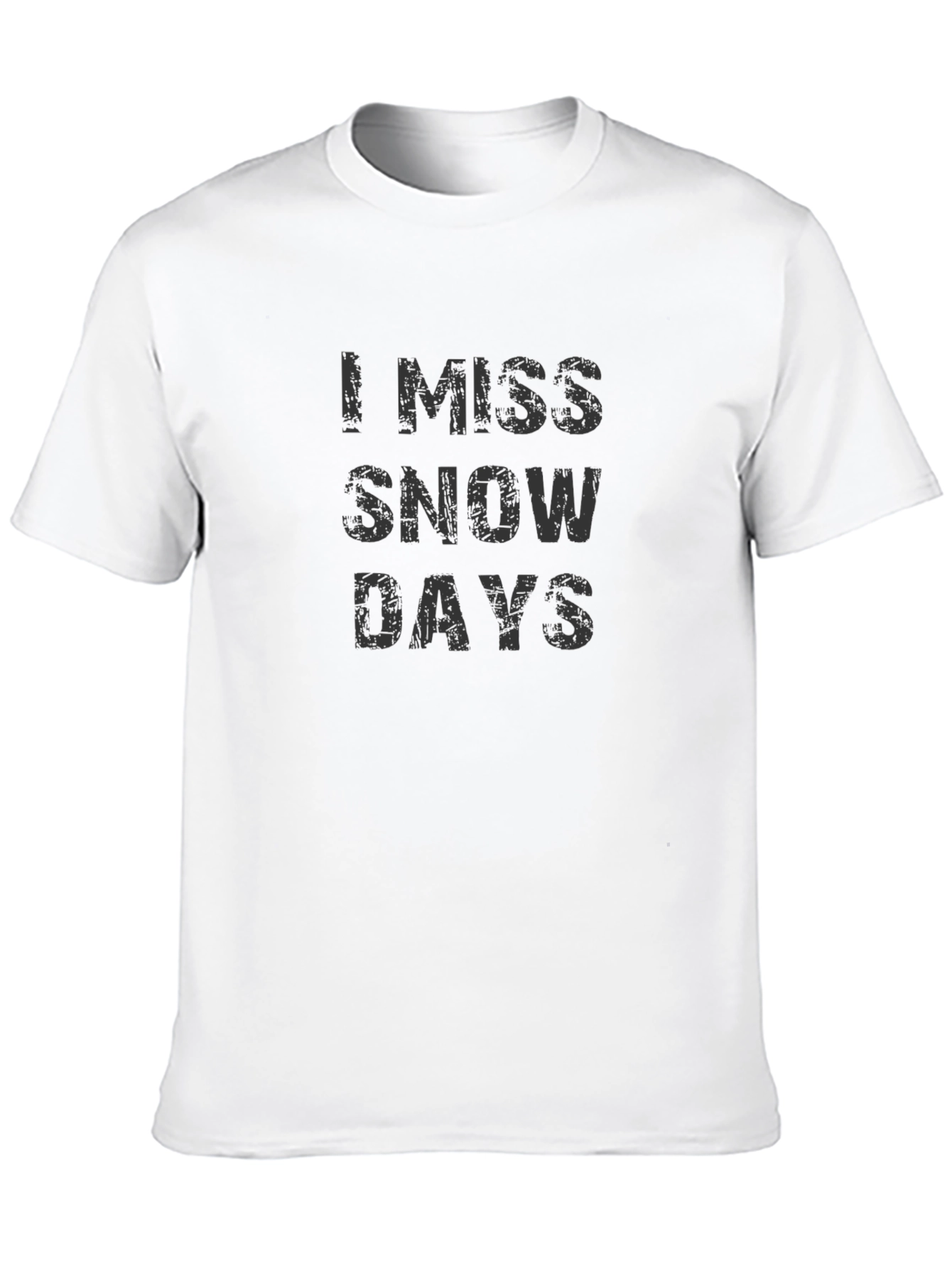 I Miss Snow Days Graphic T-Shirt