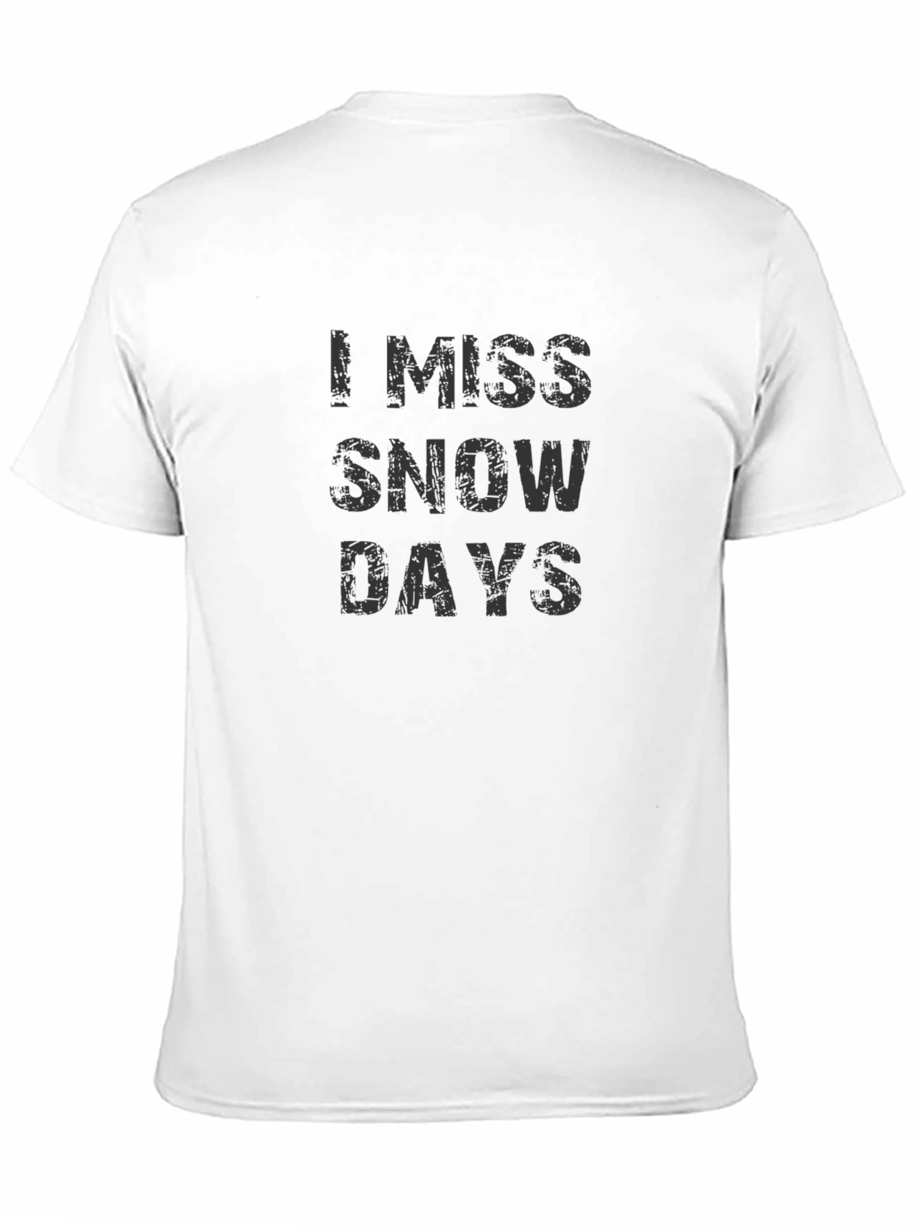 I Miss Snow Days Graphic T-Shirt
