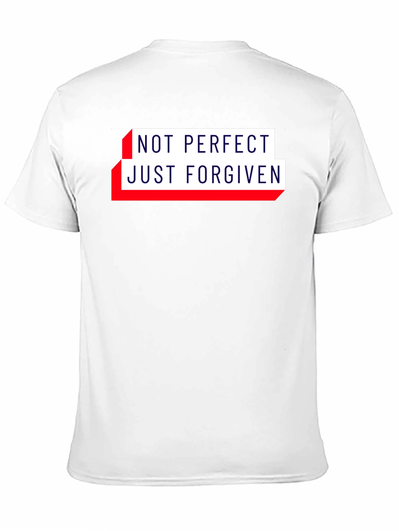 Not Perfect Just Forgiven Christian T-Shirt