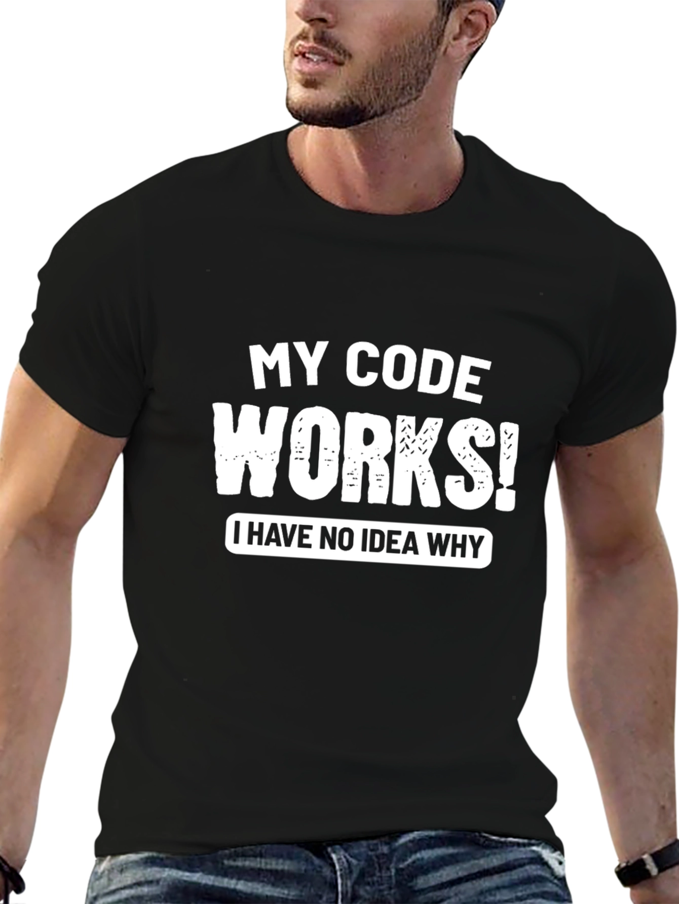 My Code Works T-Shirt - Funny Programmer Tee