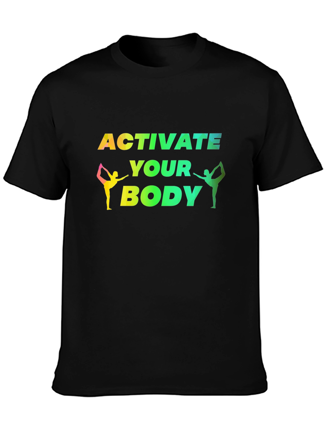Activate Your Body Graphic T-Shirt
