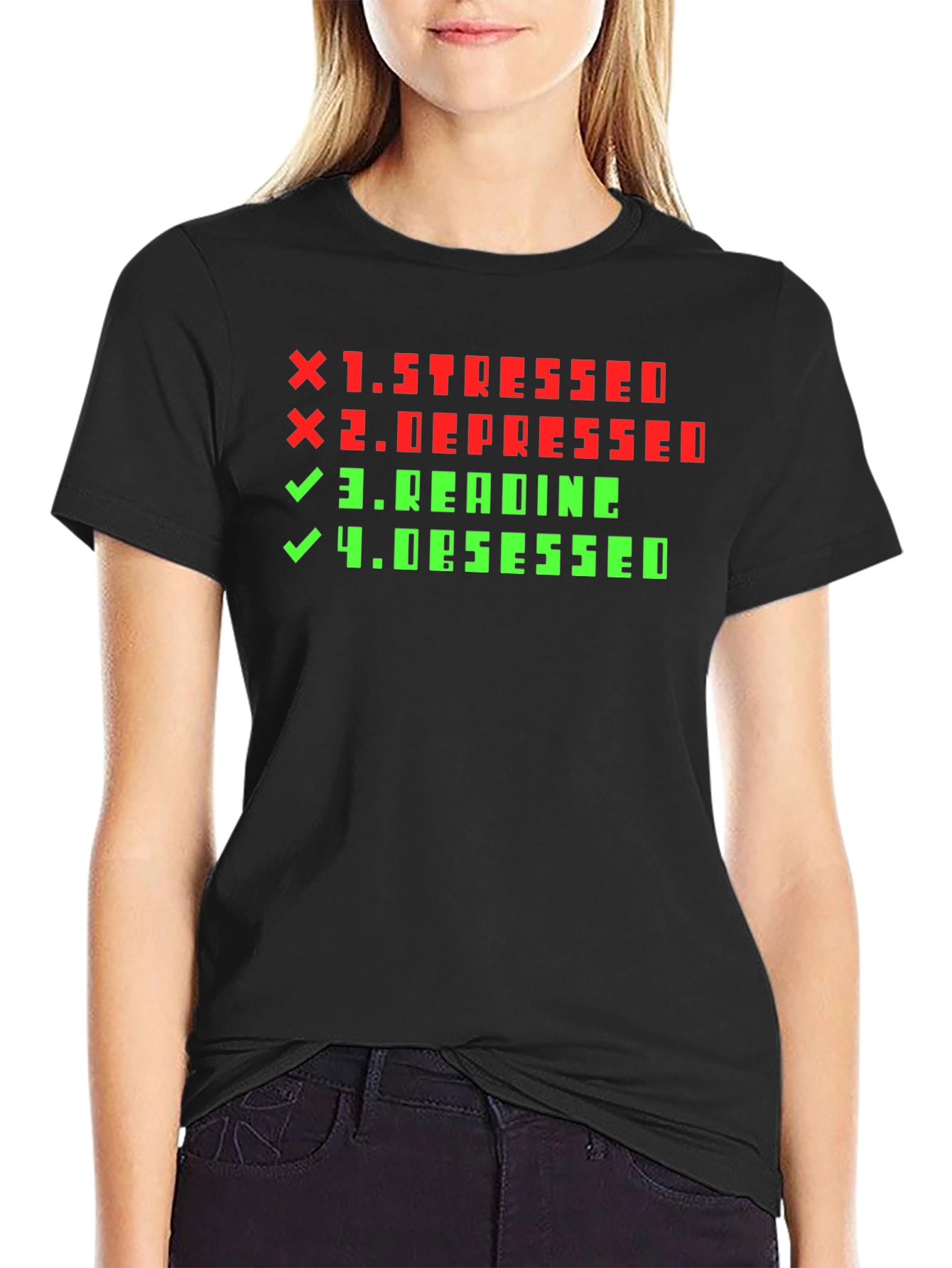 Stressed Depressed Reading Obsessed Novelty T-Shirt