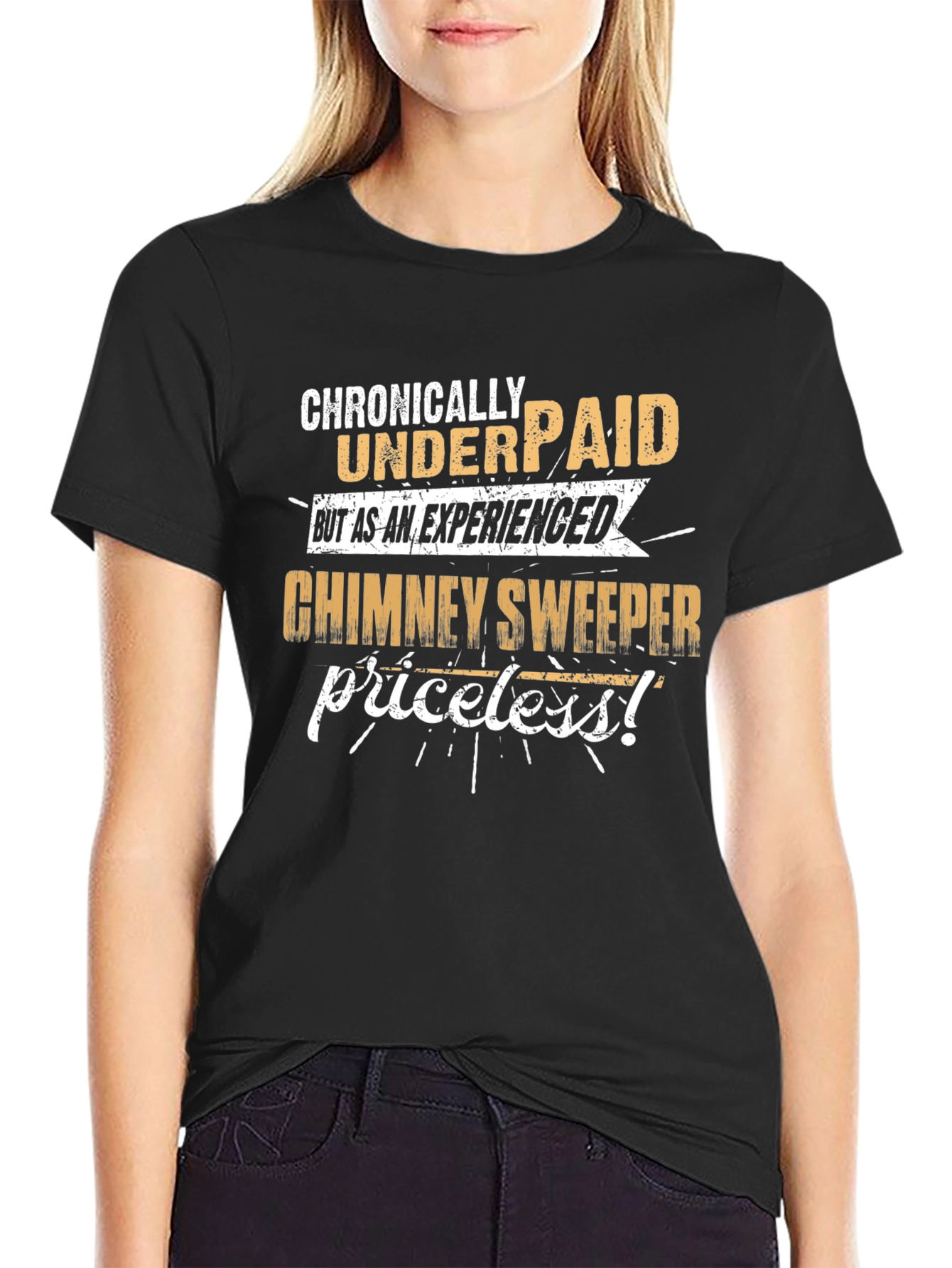 Chronically Underpaid Chimney Sweeper Graphic Tee