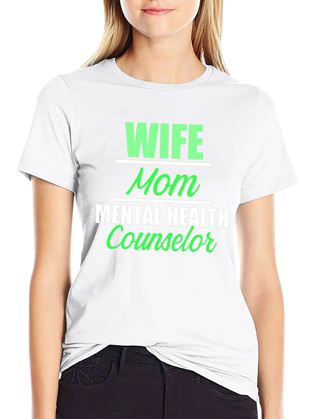 Wife Mom Mental Health Counselor T-Shirt