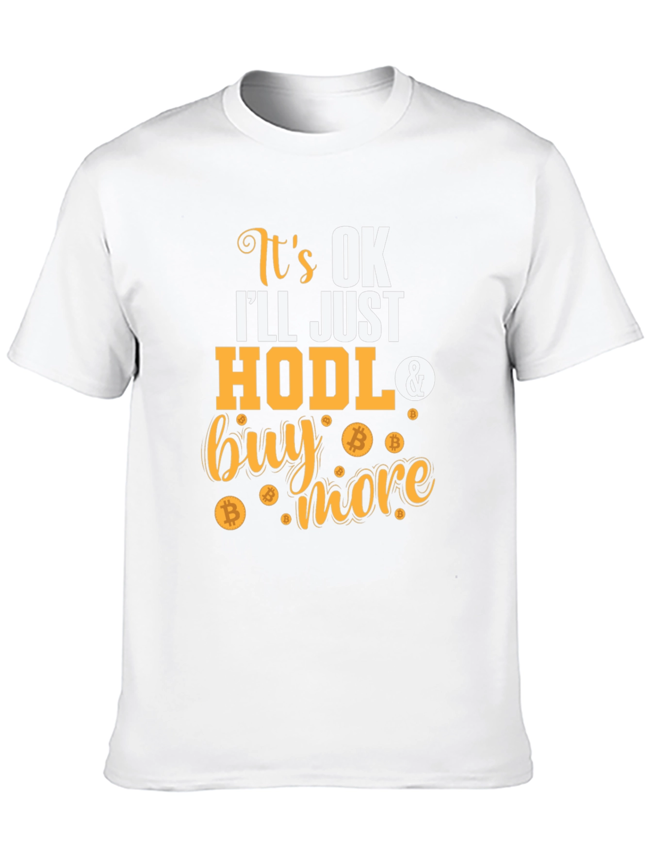 HODL & Buy More Bitcoin T-Shirt