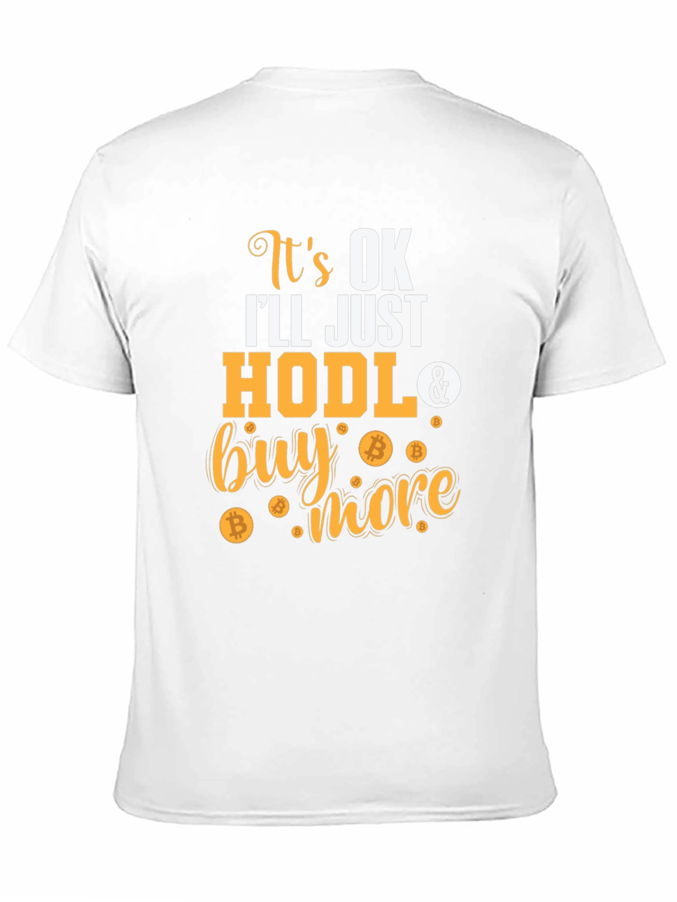 HODL & Buy More Bitcoin T-Shirt