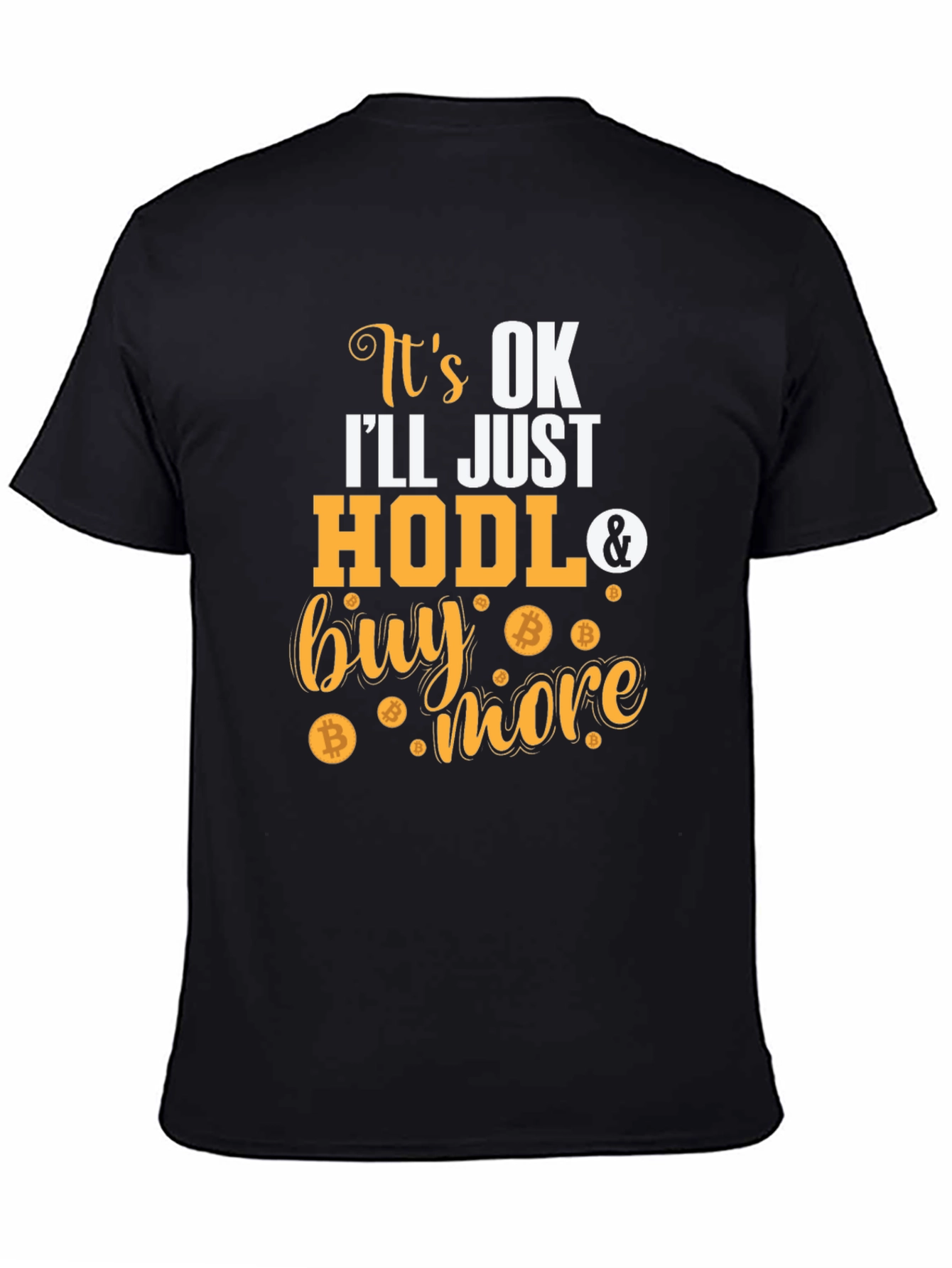 HODL & Buy More Bitcoin T-Shirt