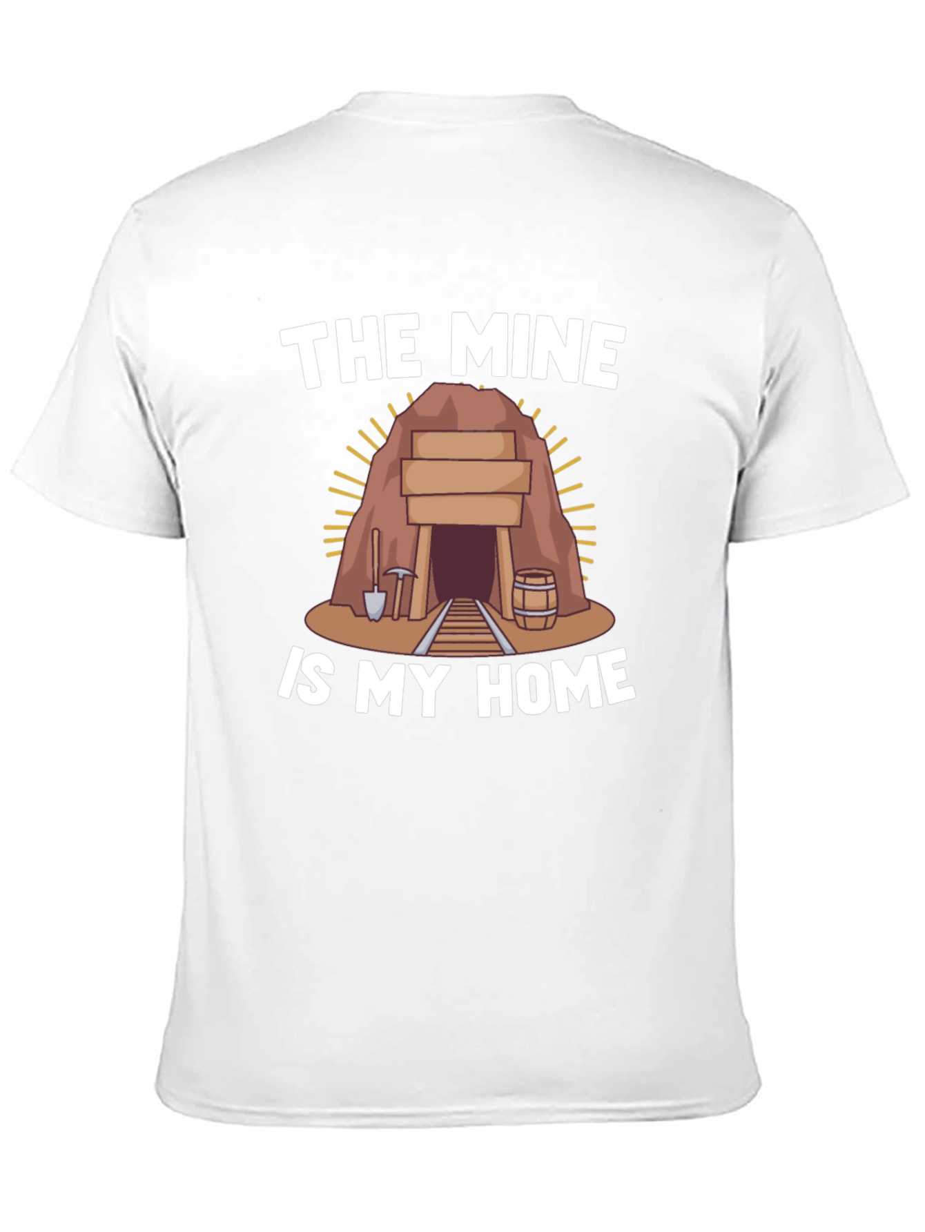 The Mine is My Home T-Shirt Miner Tee