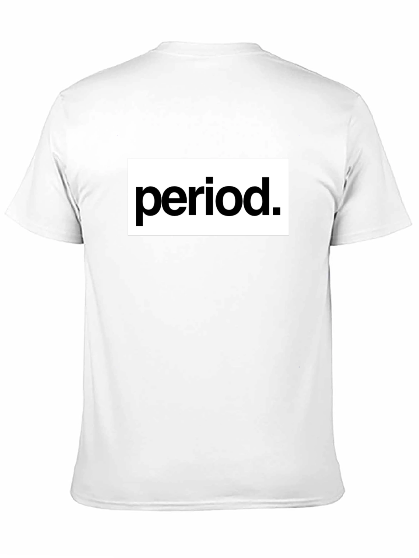 Period T-Shirt - Bold Statement Tee
