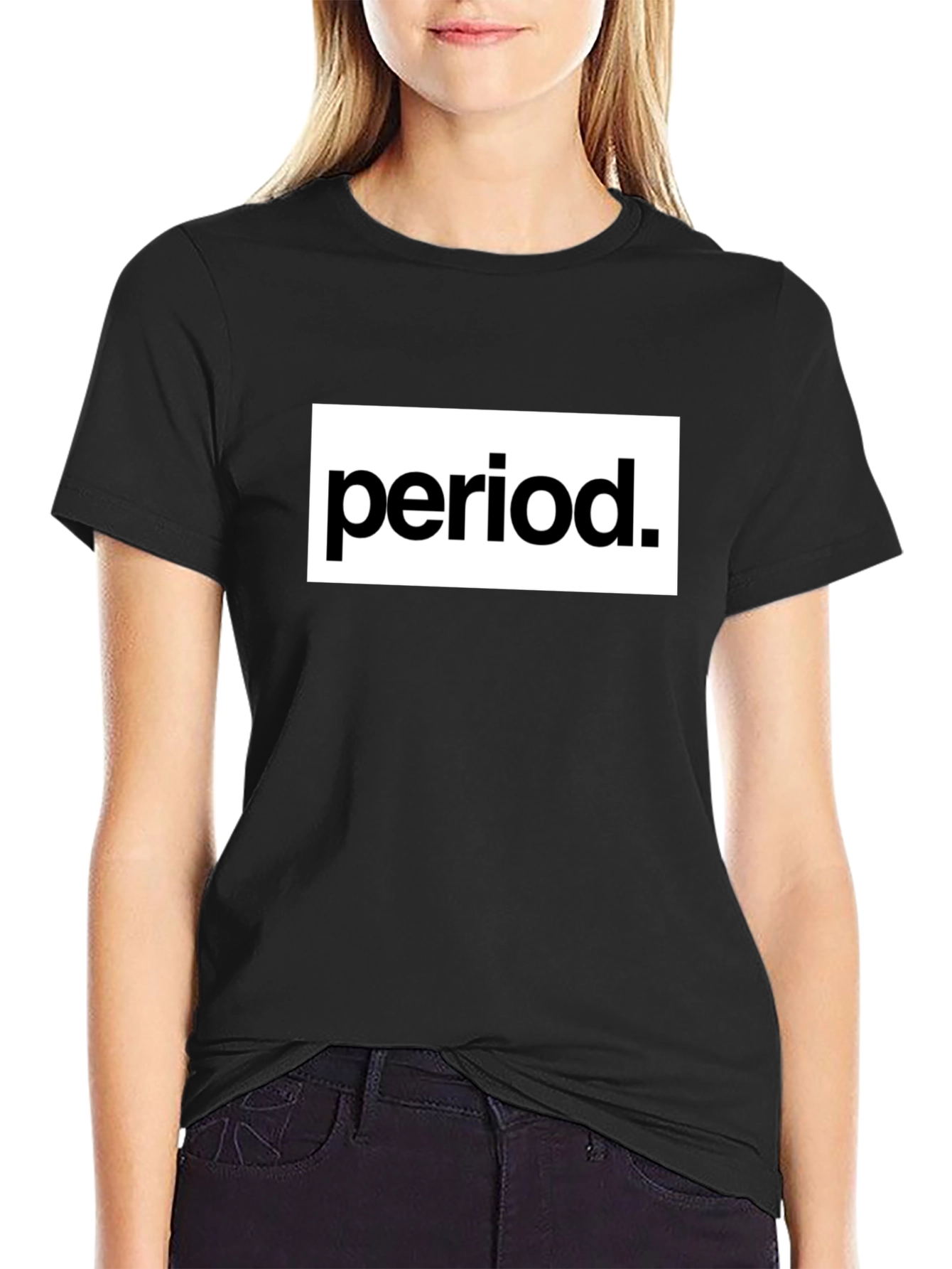 Period T-Shirt - Bold Statement Tee