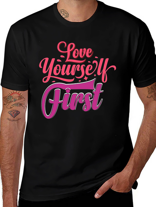 Love Yourself First Graphic Tee - Black Cotton Shirt