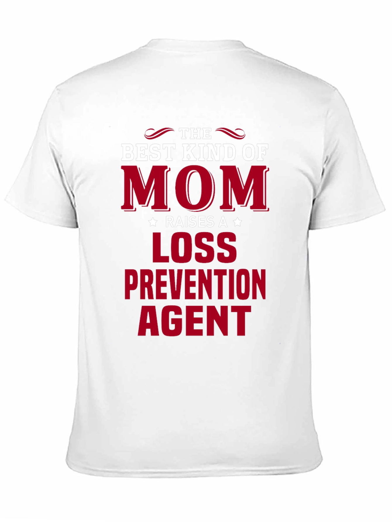 Best Kind of Mom Loss Prevention Agent T-Shirt