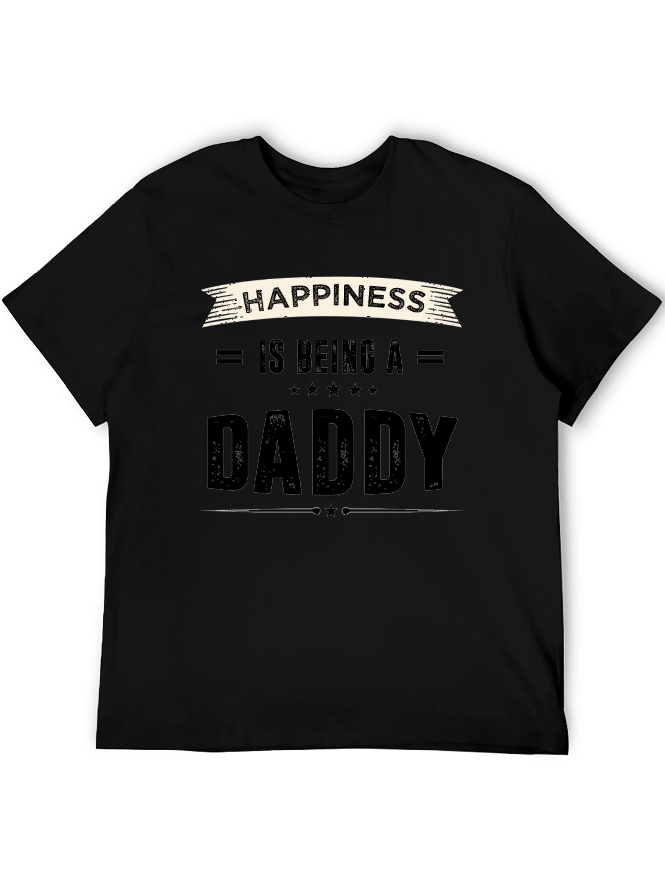 Happiness is Being a Daddy Black T-Shirt