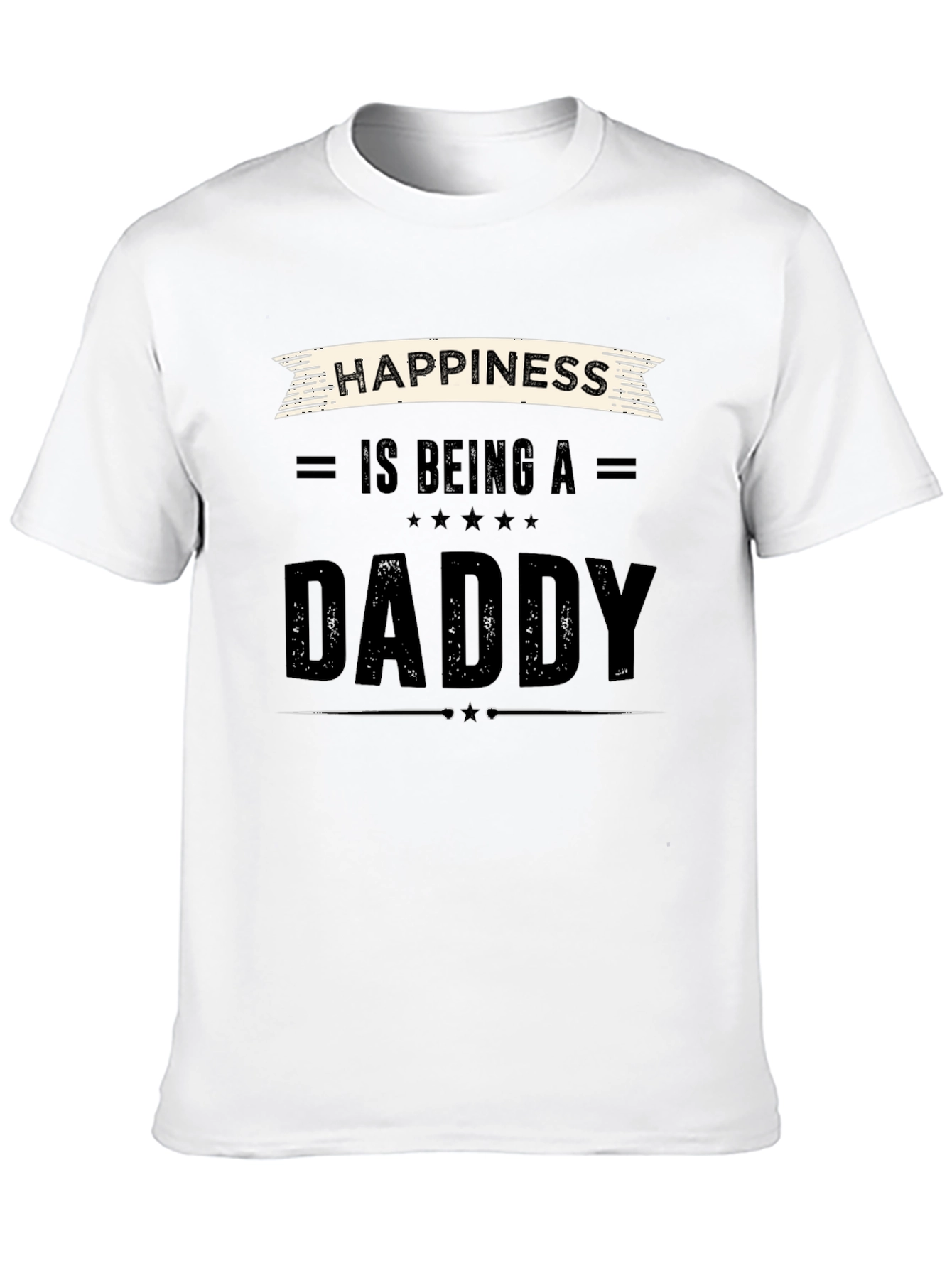 Happiness is Being a Daddy Black T-Shirt
