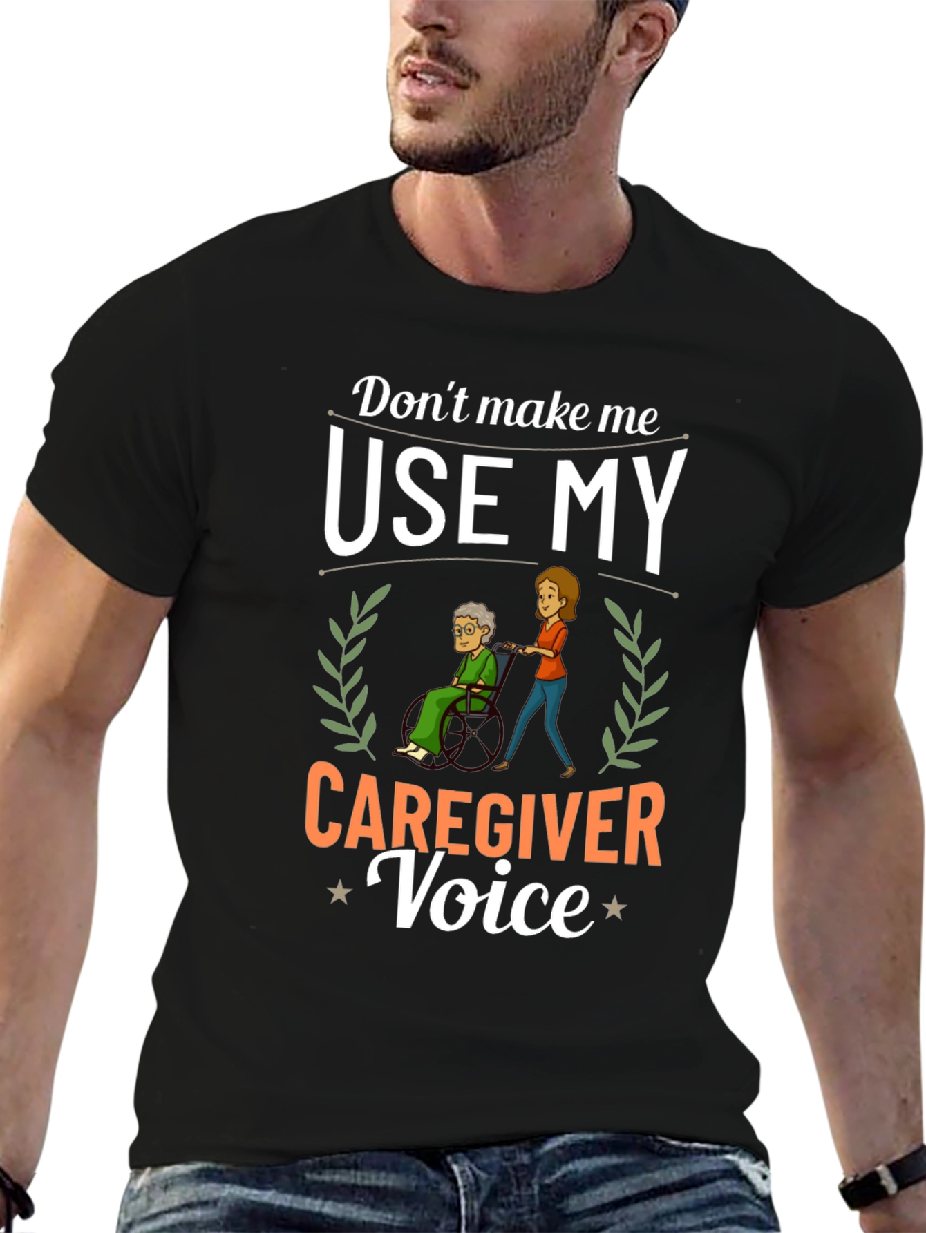 Caregiver Voice T-Shirt - Funny Caregiver Gift