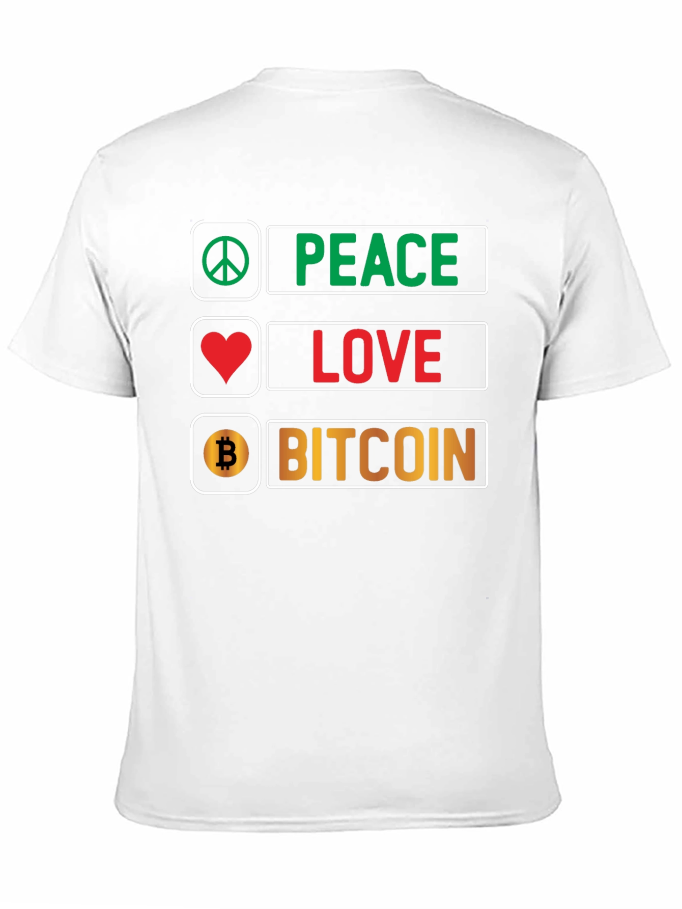 Peace Love Bitcoin T-Shirt