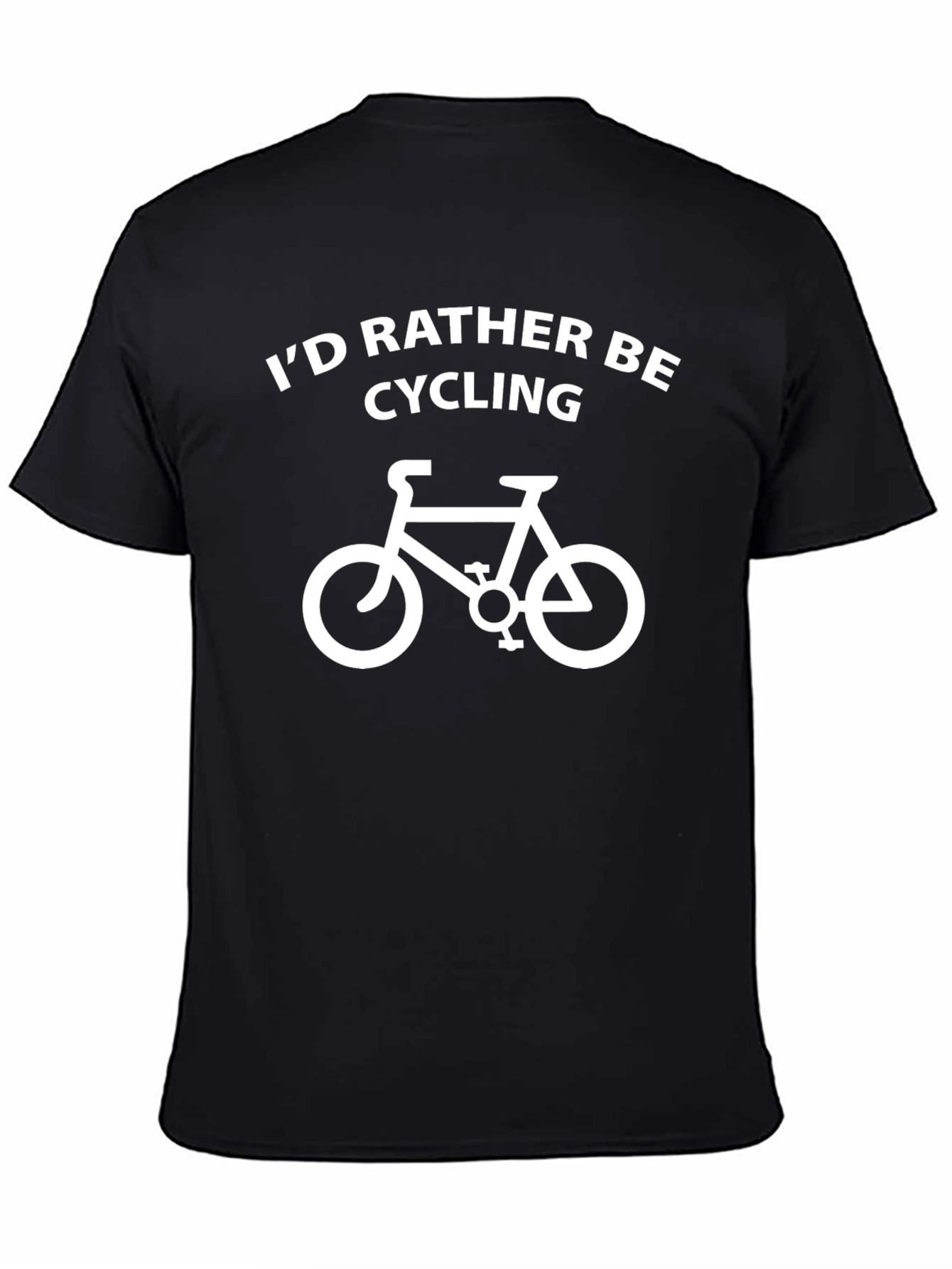 Cycling Fan T-Shirt - Id Rather Be Cycling