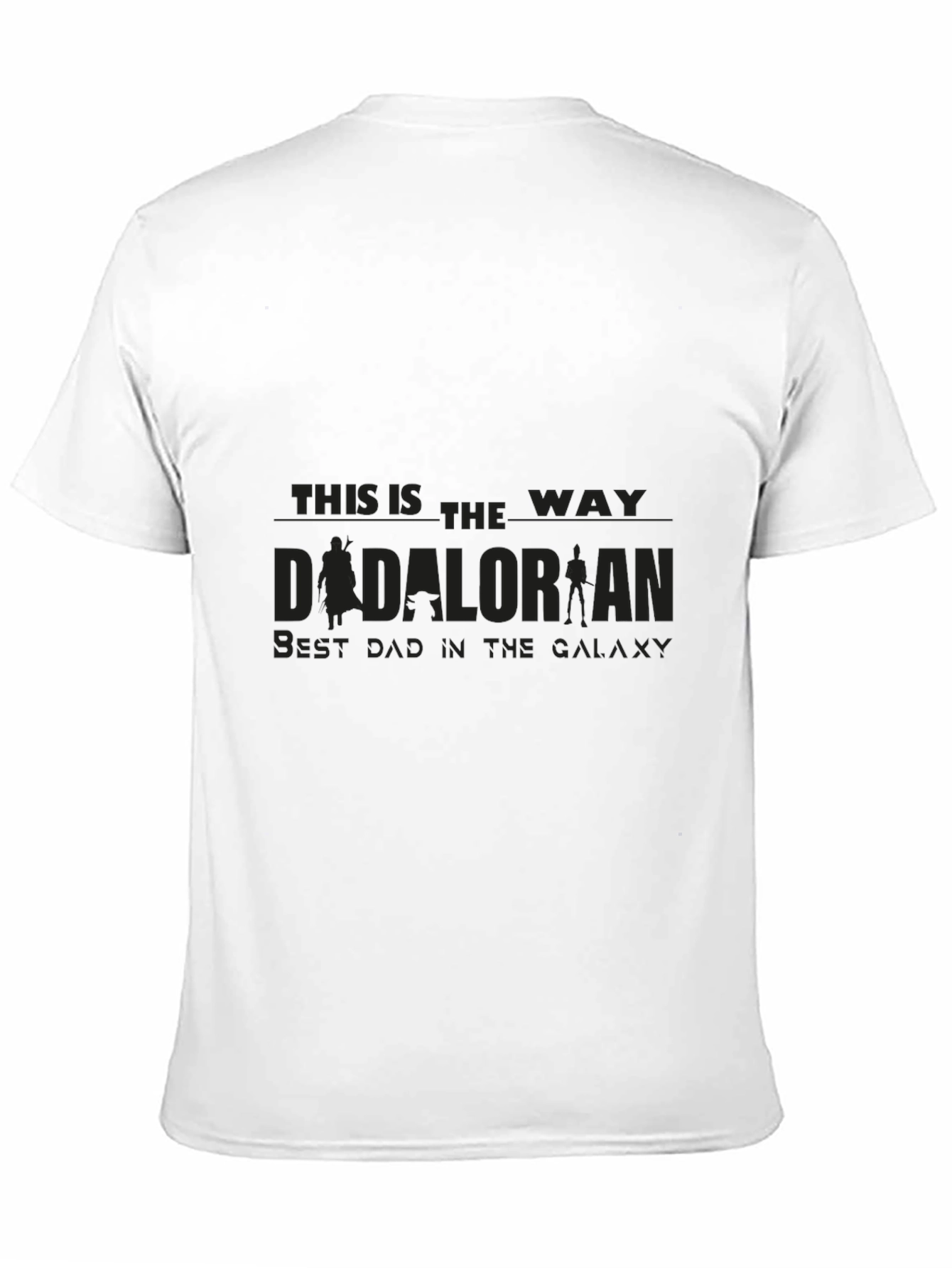 Dadalorian T-Shirt - Best Dad in the Galaxy