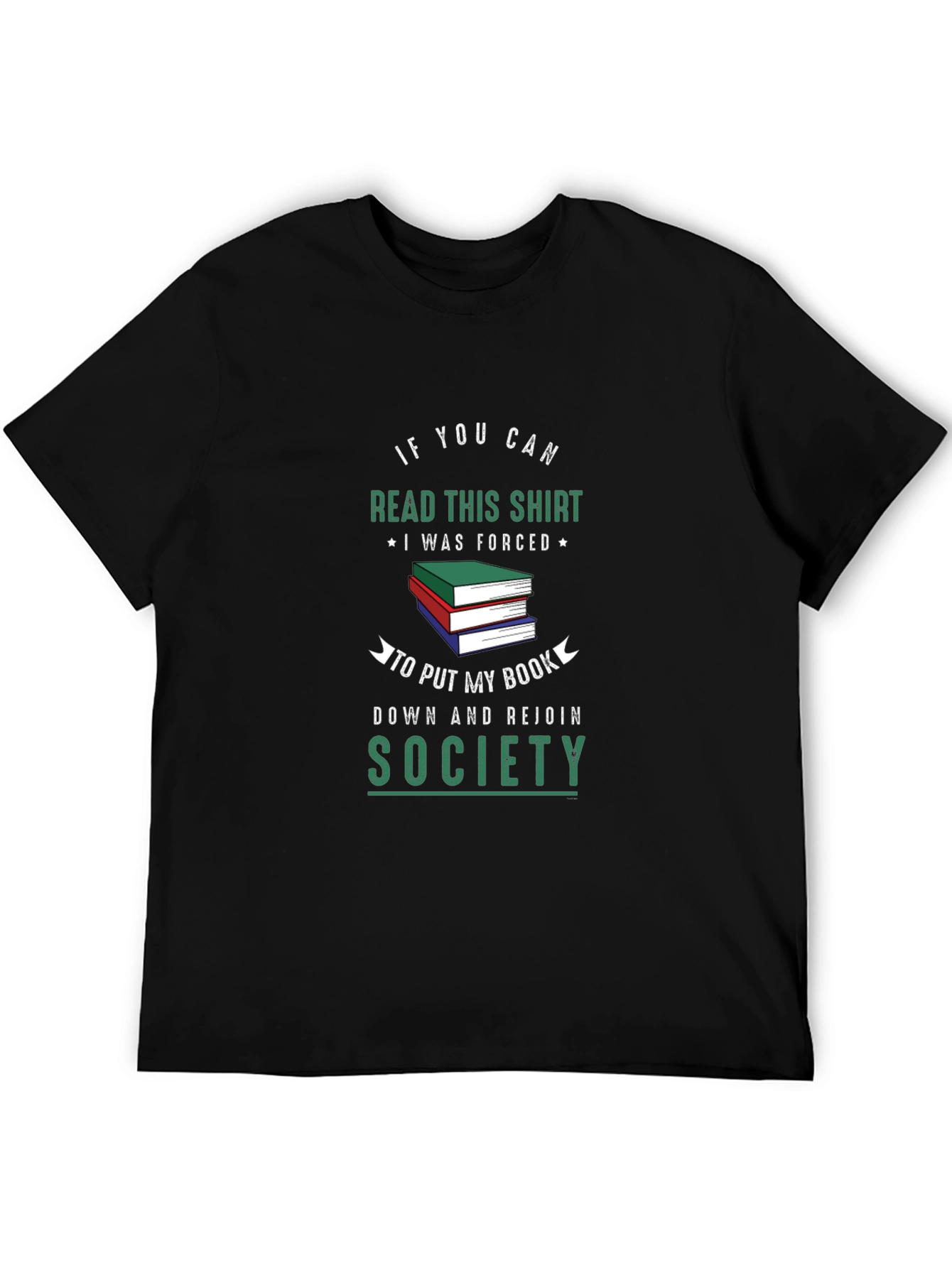 Funny Book Lover T-Shirt: Read This Shirt Rejoin Society