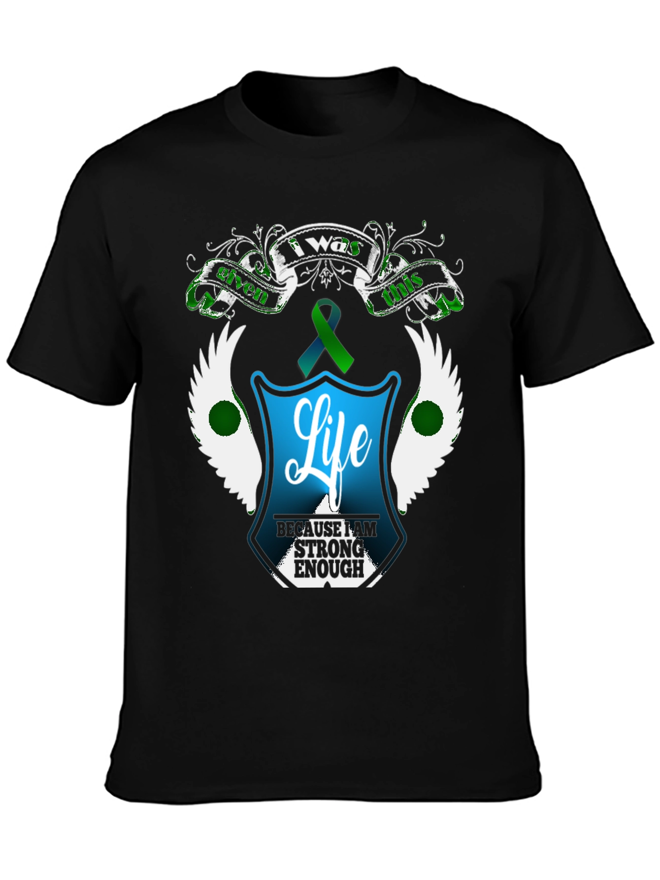 I Was Given This Life T-Shirt