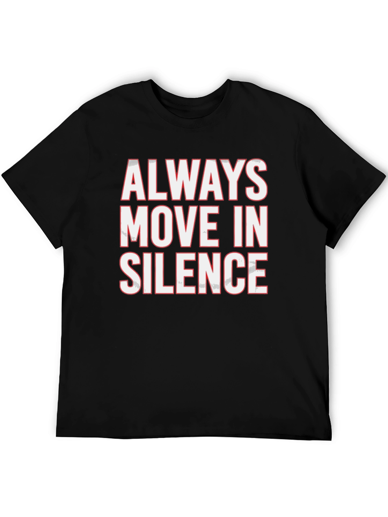 Always Move in Silence Graphic Tee