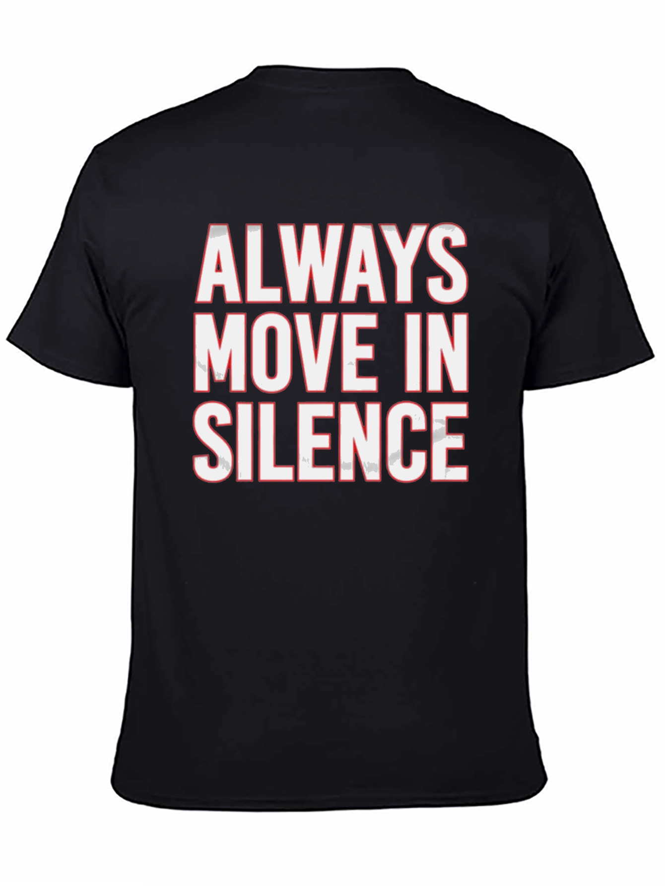 Always Move in Silence Graphic Tee