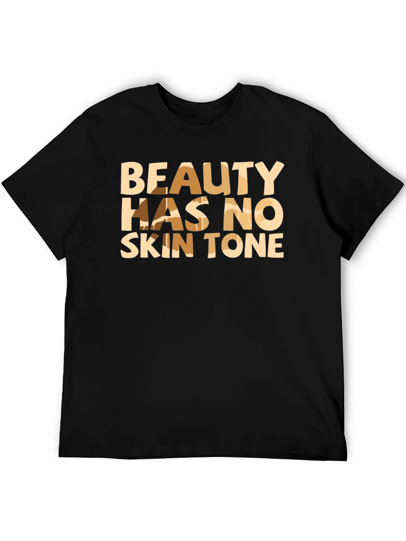 Beauty Has No Skin Tone Black Graphic Tee