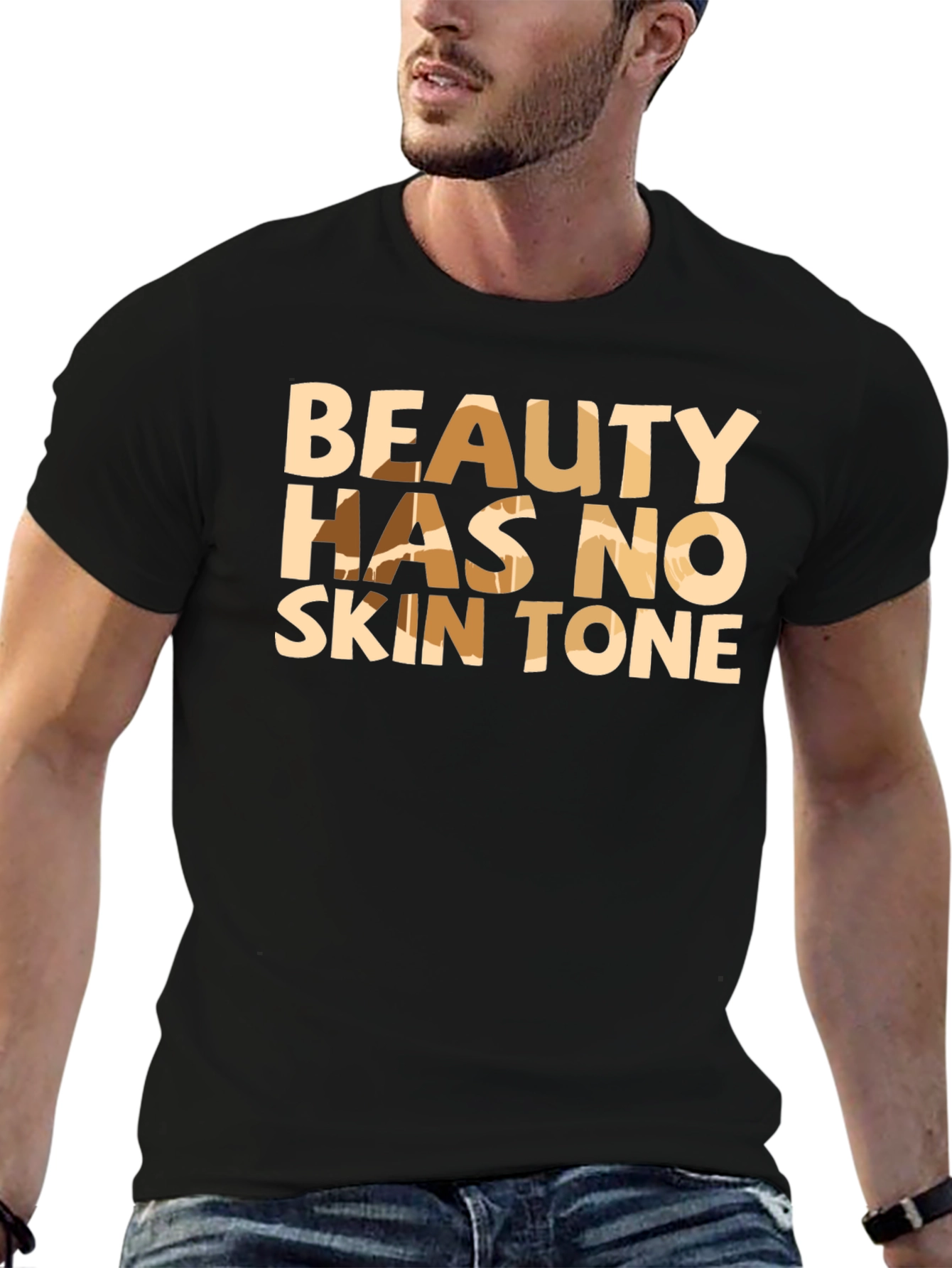 Beauty Has No Skin Tone Black Graphic Tee