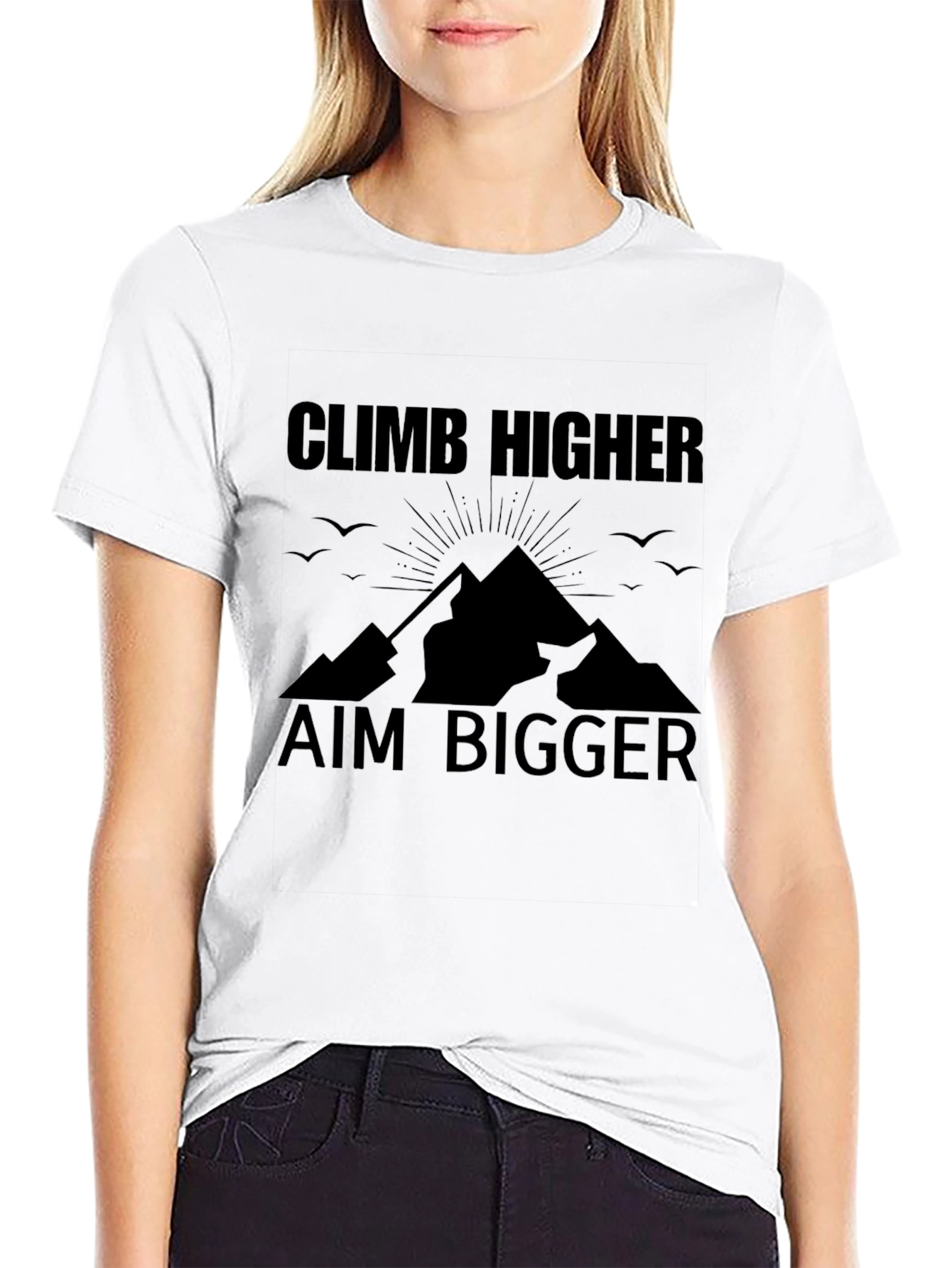 Climb Higher Aim Bigger Black T-Shirt