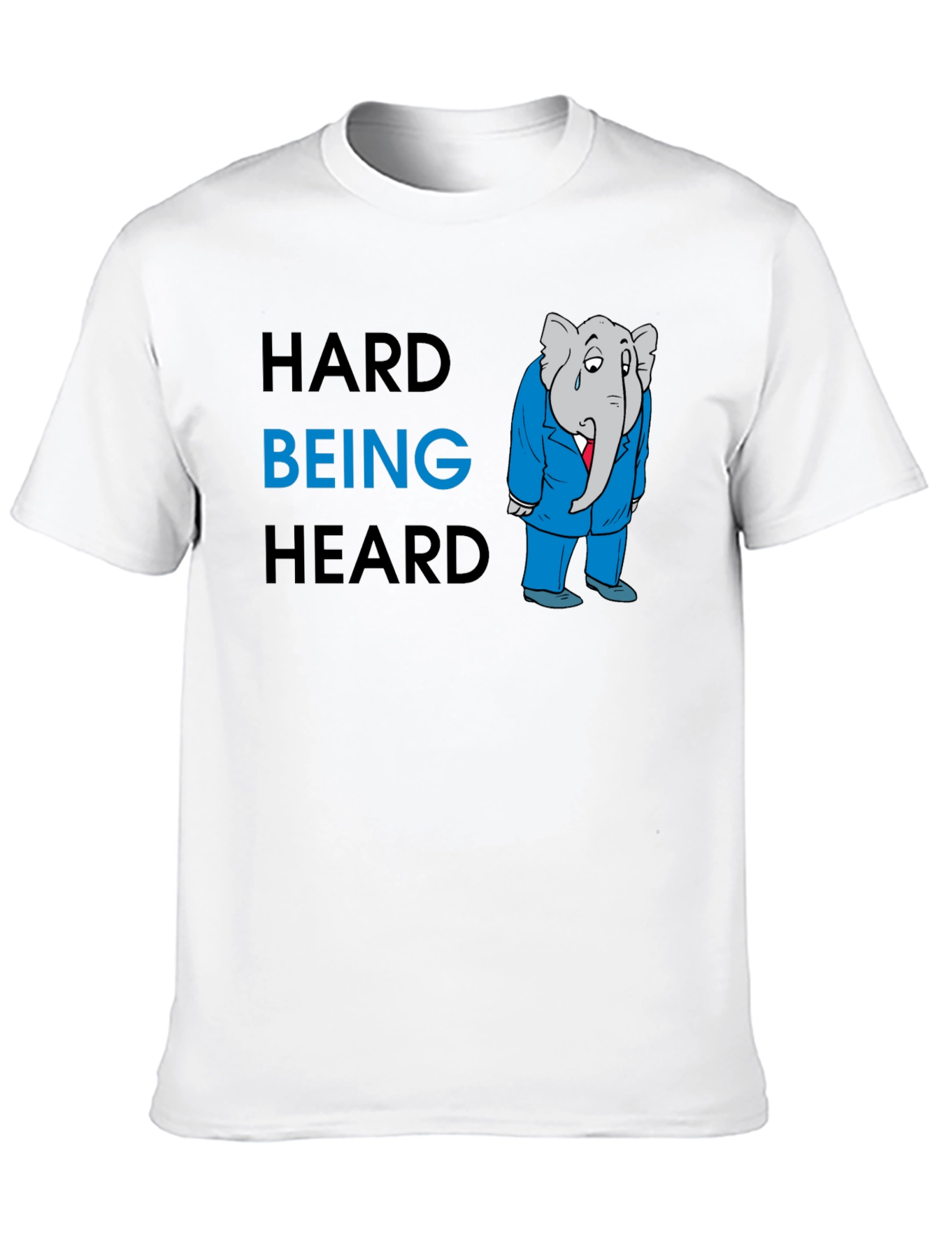 Hard Being Heard Graphic T-Shirt