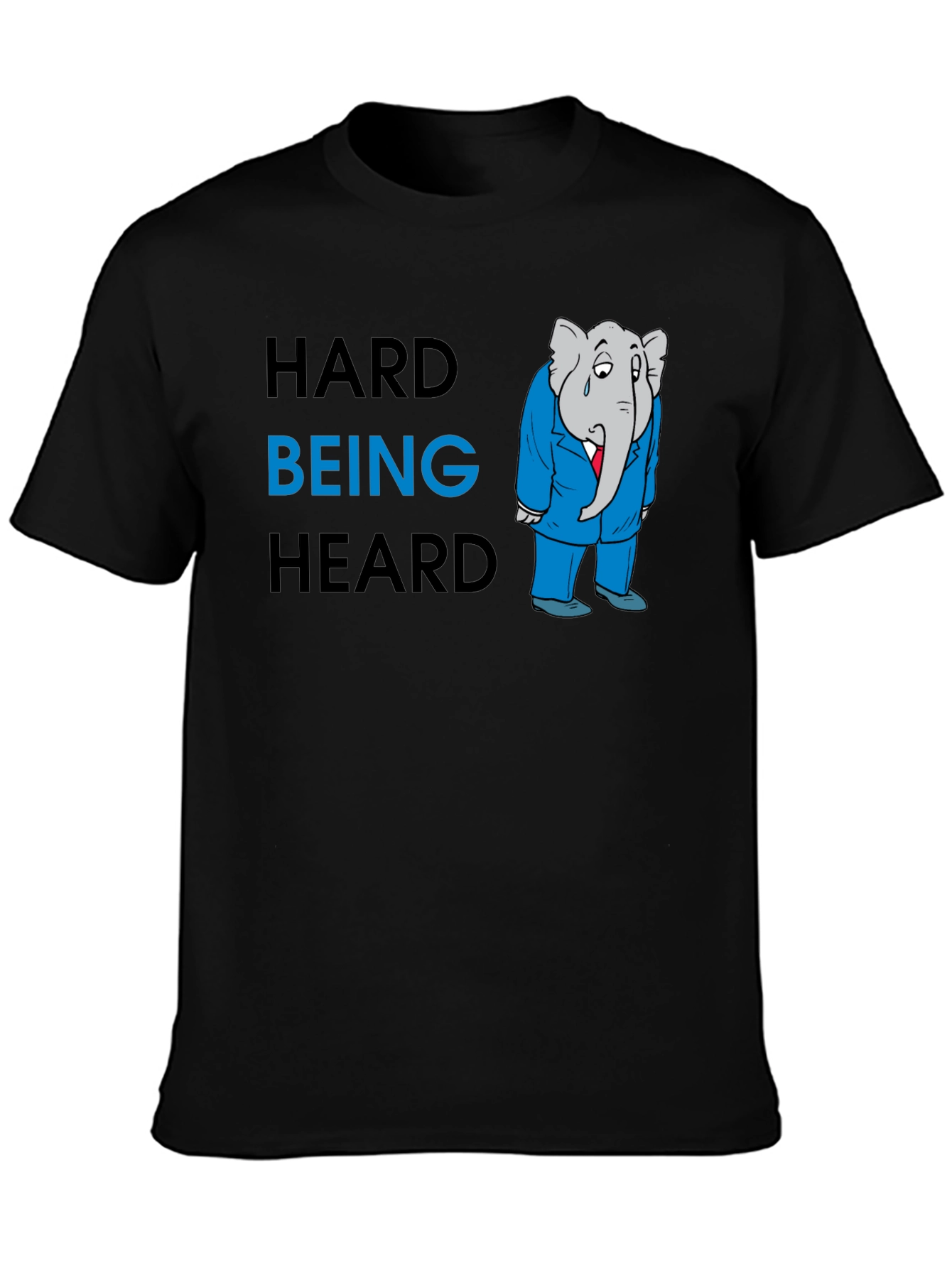 Hard Being Heard Graphic T-Shirt