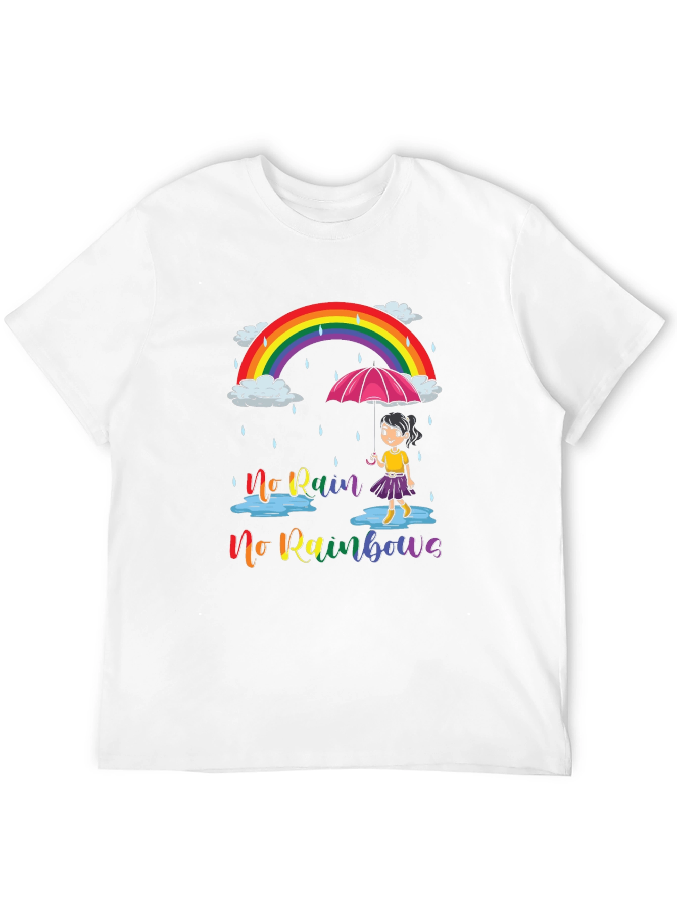 No Rain No Rainbows Graphic T-Shirt