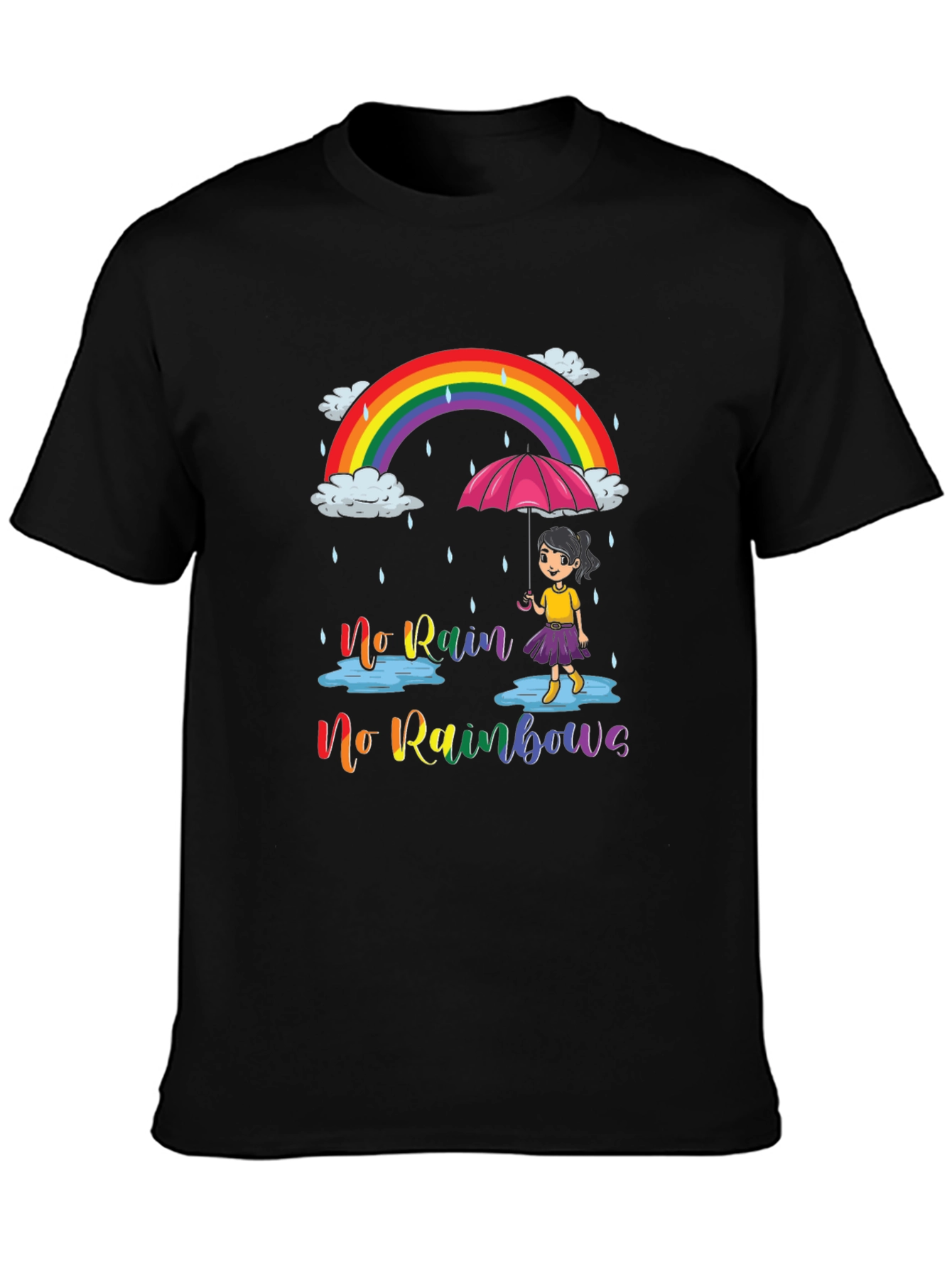 No Rain No Rainbows Graphic T-Shirt