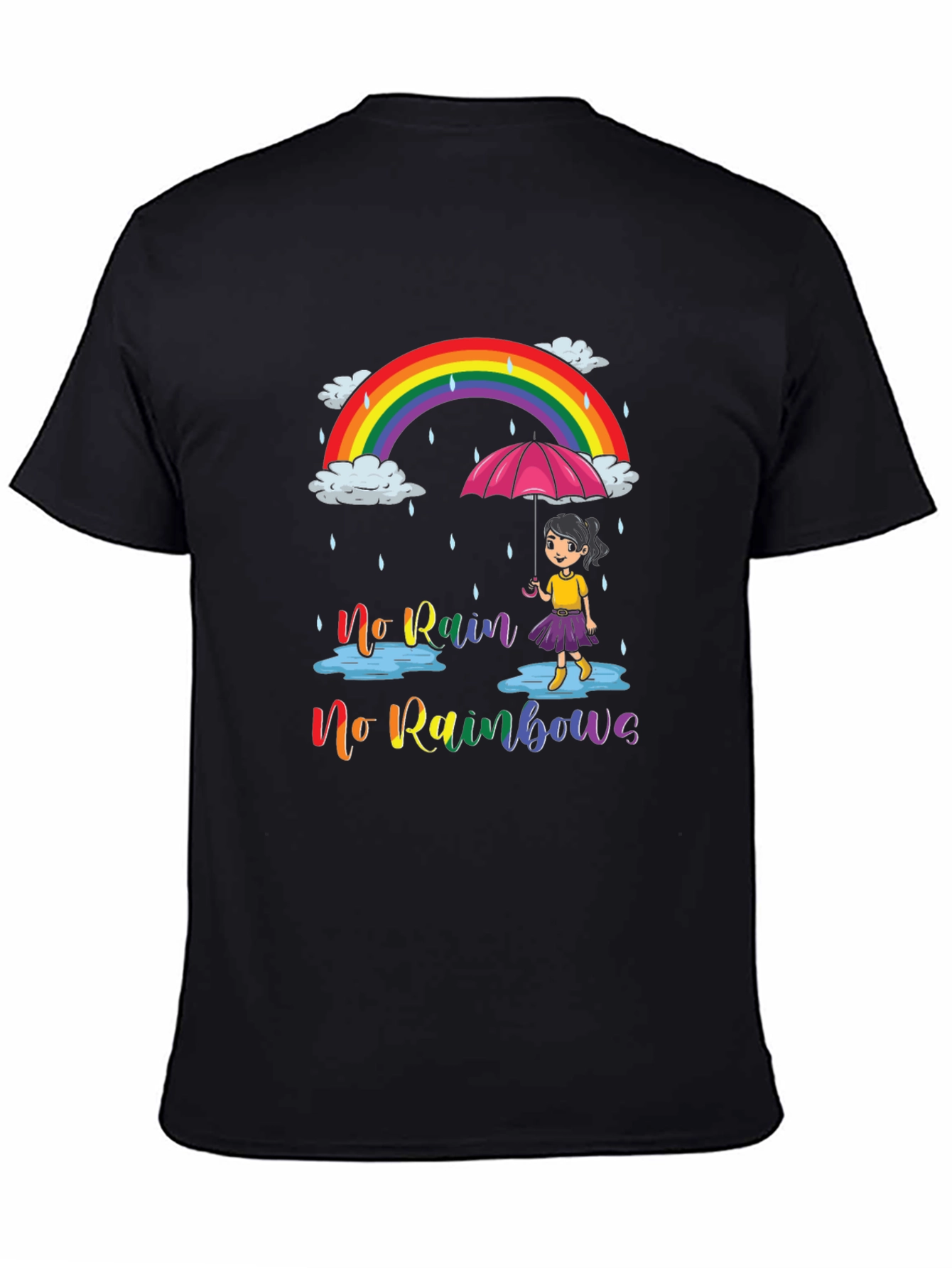No Rain No Rainbows Graphic T-Shirt