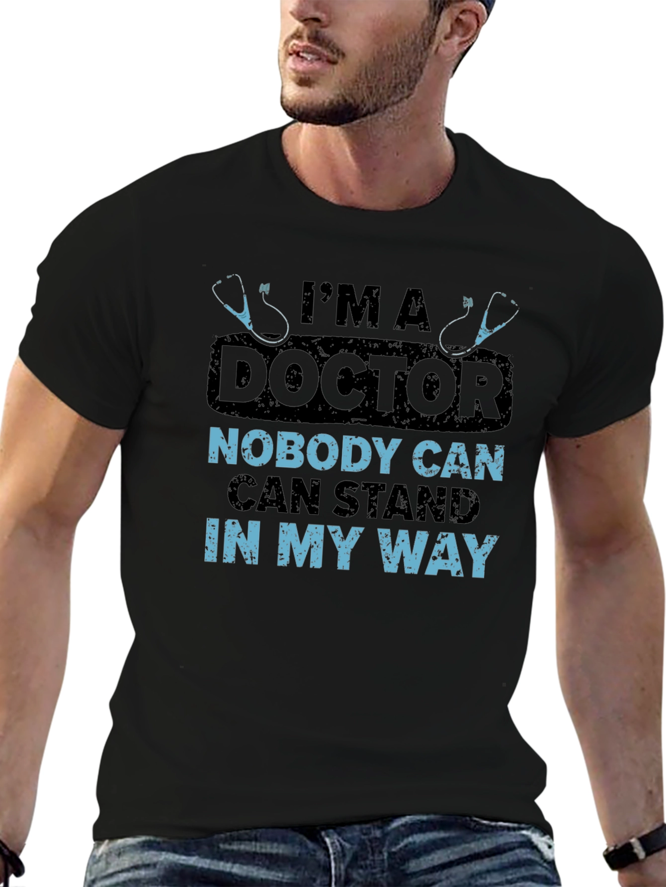 Im A Doctor T-Shirt Novelty Graphic Tee