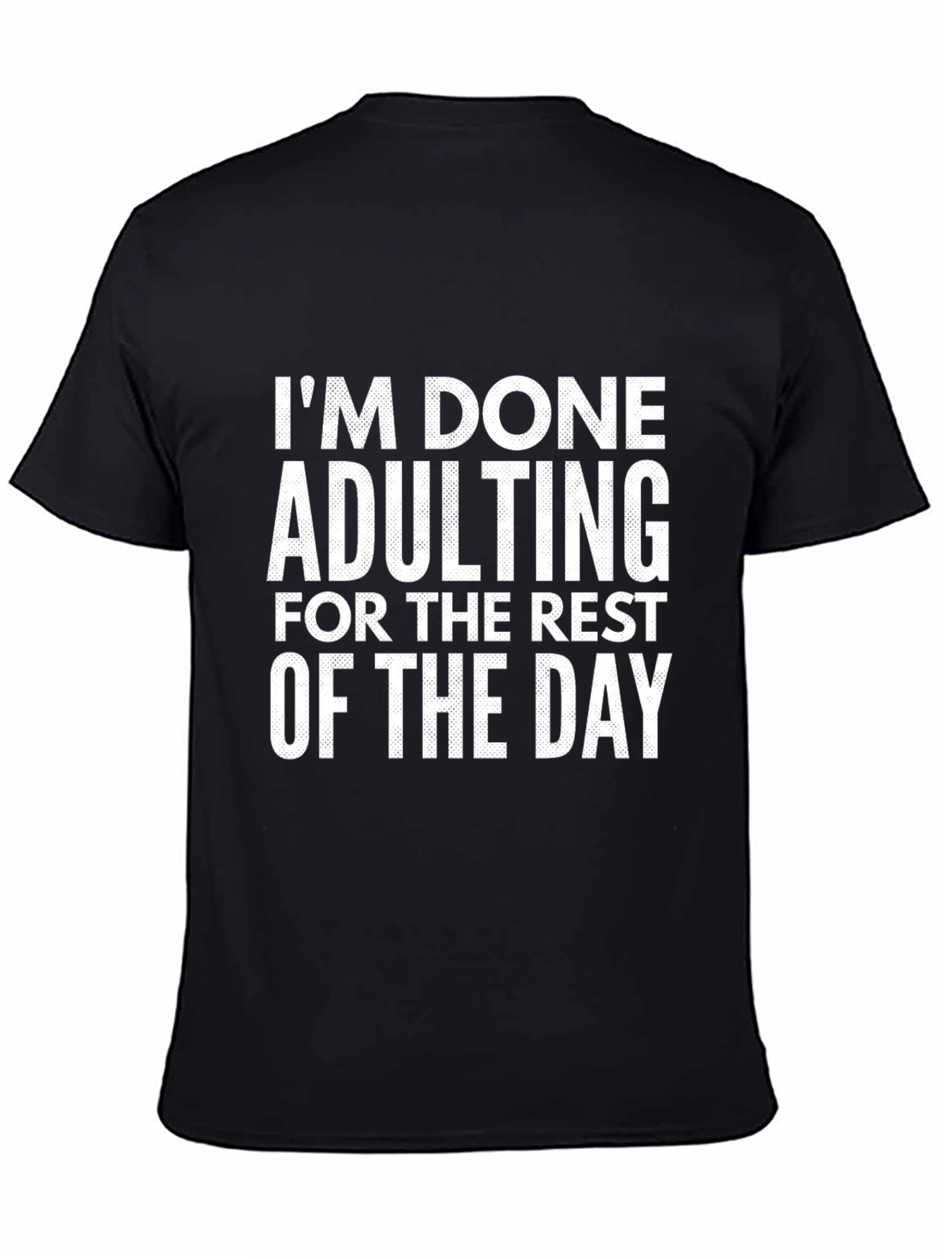 Im Done Adulting Black Graphic Tee