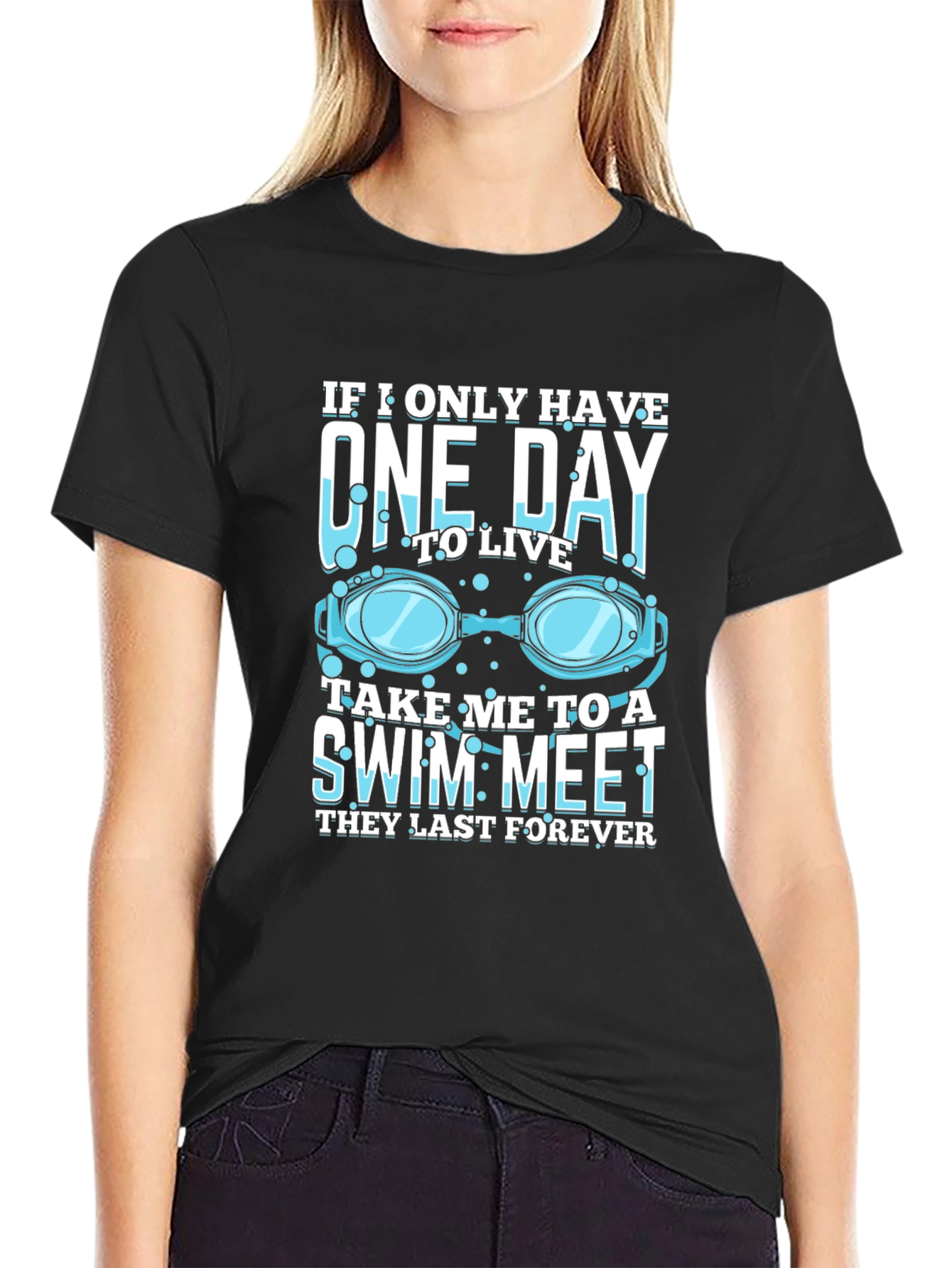 Swim Meet T-Shirt - One Day to Live