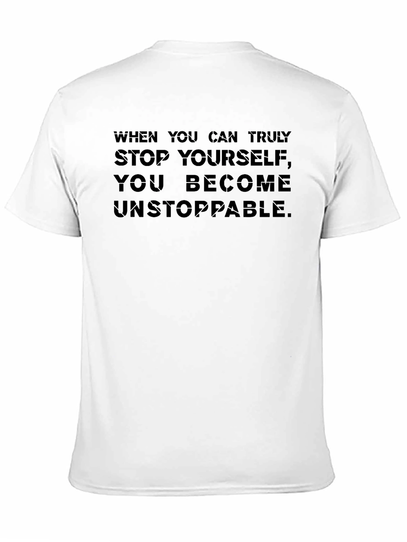 Unstoppable Motivation Black T-Shirt